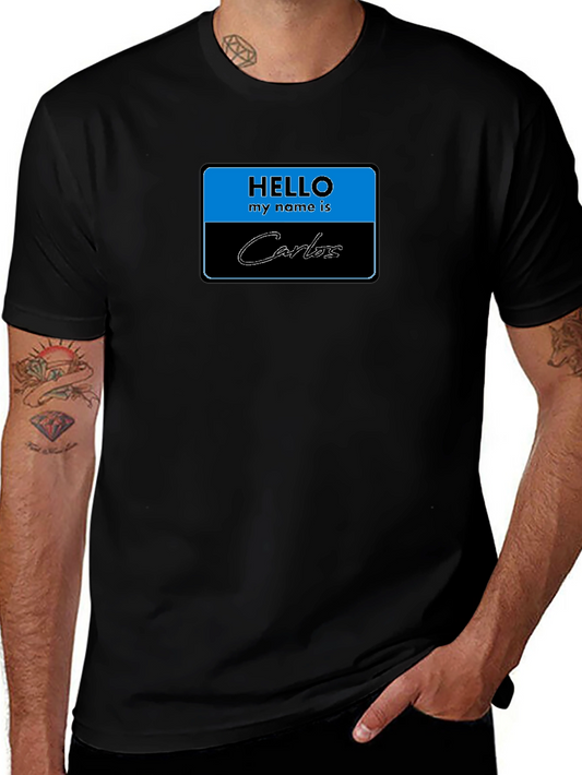 Hello My Name is Carlos T-Shirt