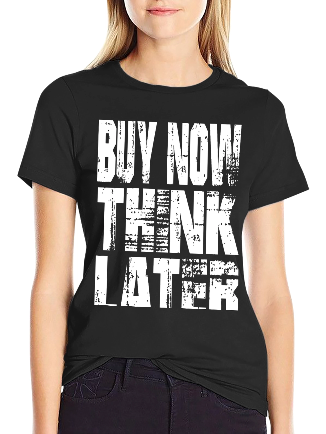 Buy Now Think Later Graphic Tee