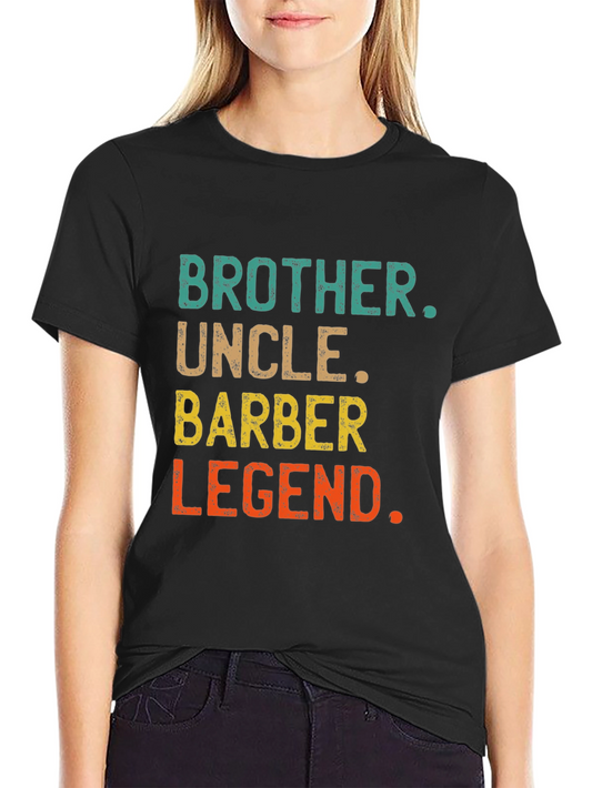 Brother Uncle Barber Legend T-Shirt