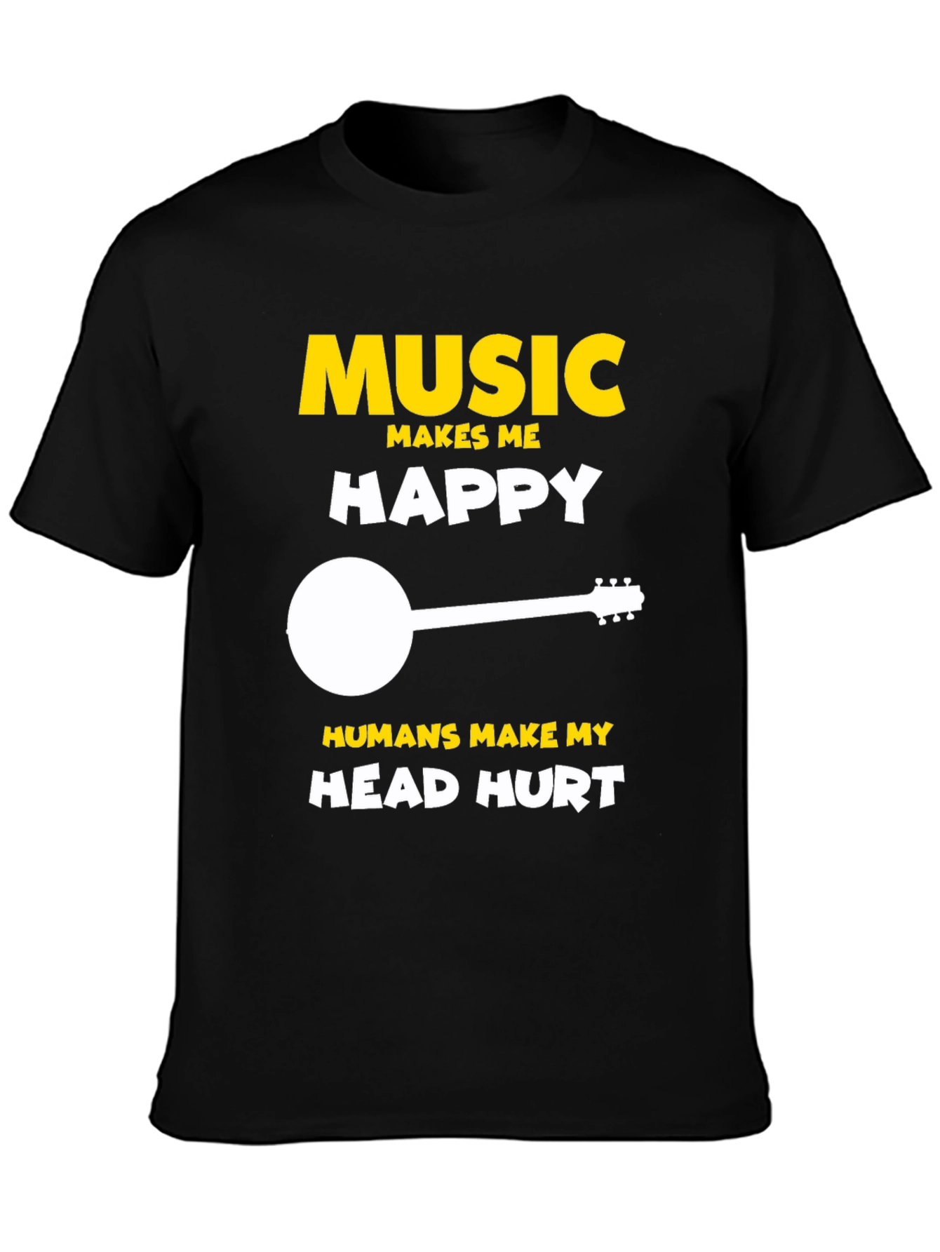 Music Makes Me Happy T-Shirt
