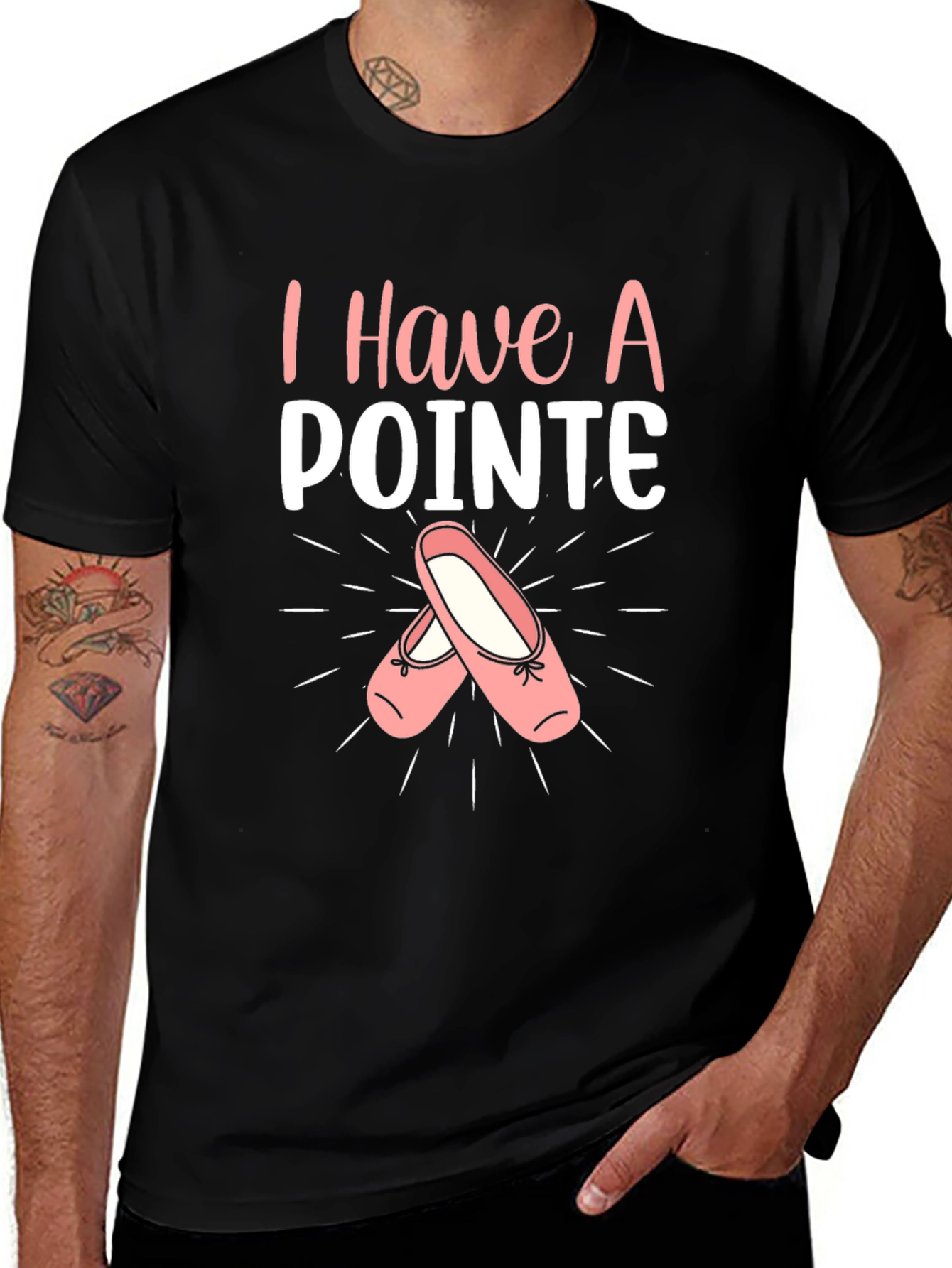 I Have A Pointe Ballet T-Shirt