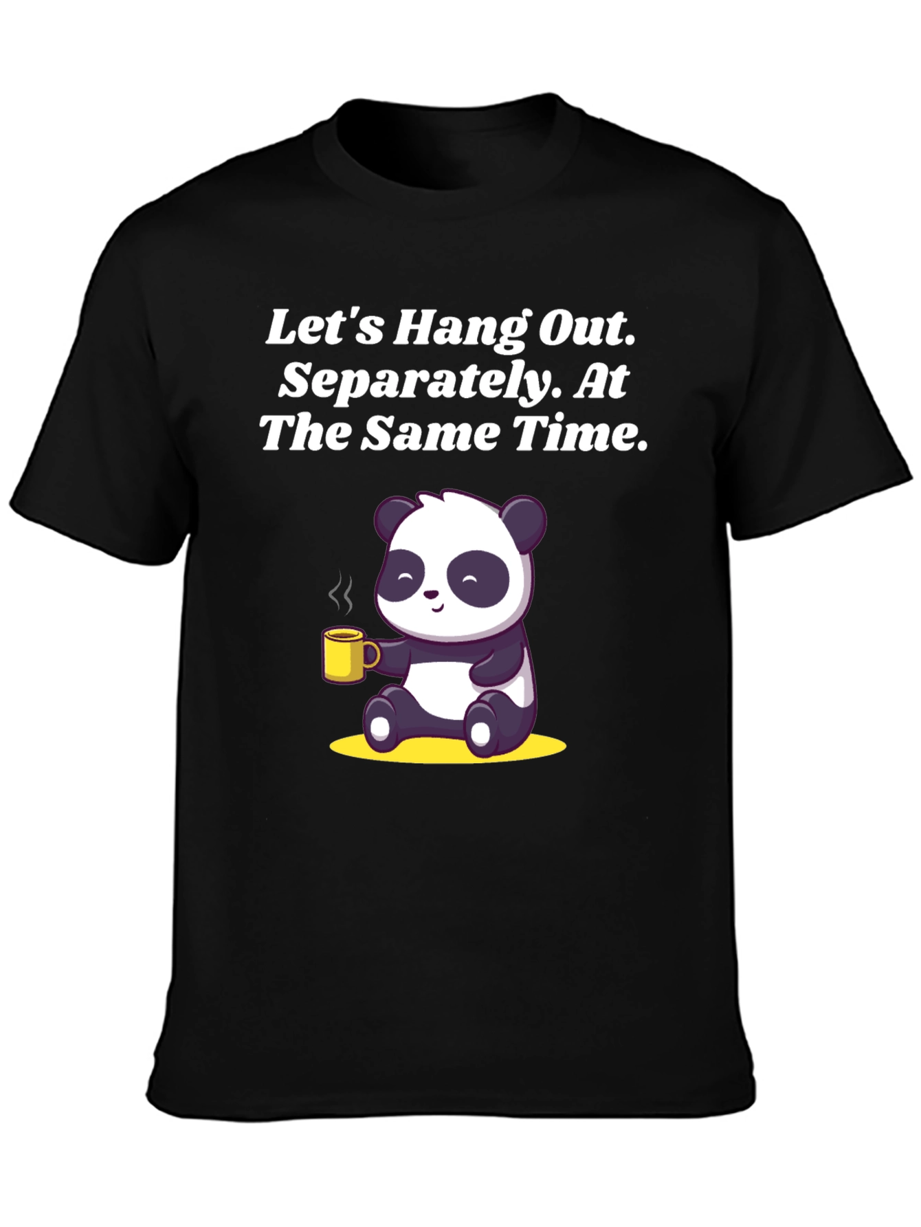 Hang Out Separately Panda T-Shirt