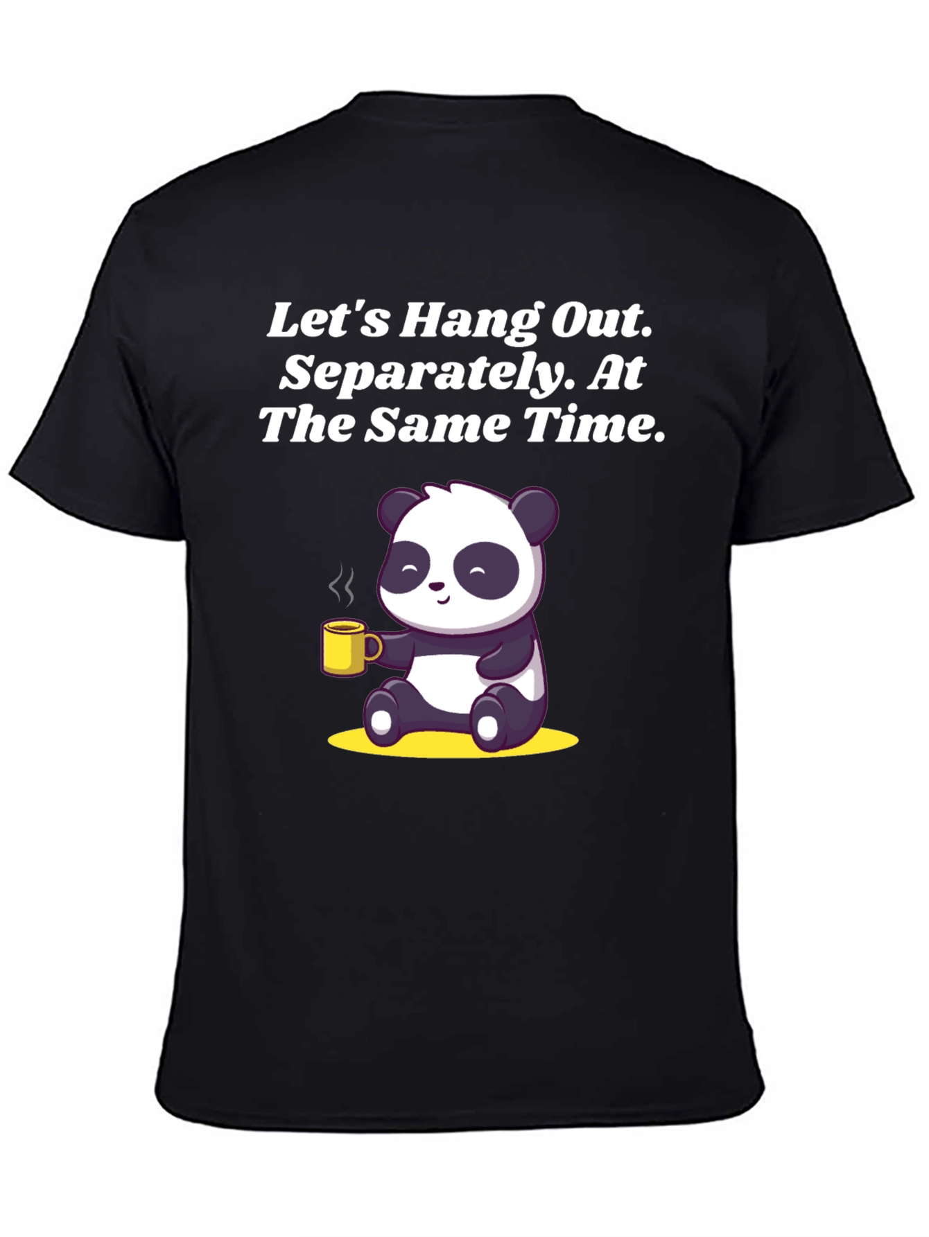 Hang Out Separately Panda T-Shirt