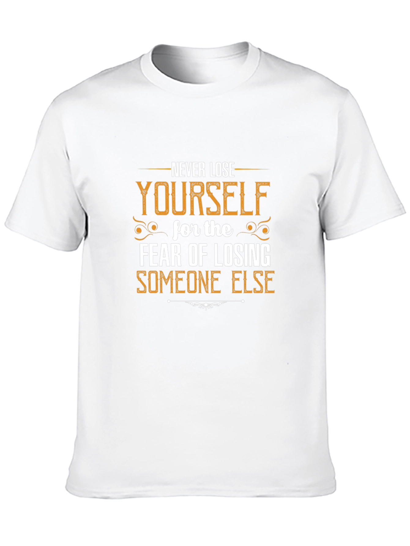 Motivational T-Shirt: Never Lose Yourself