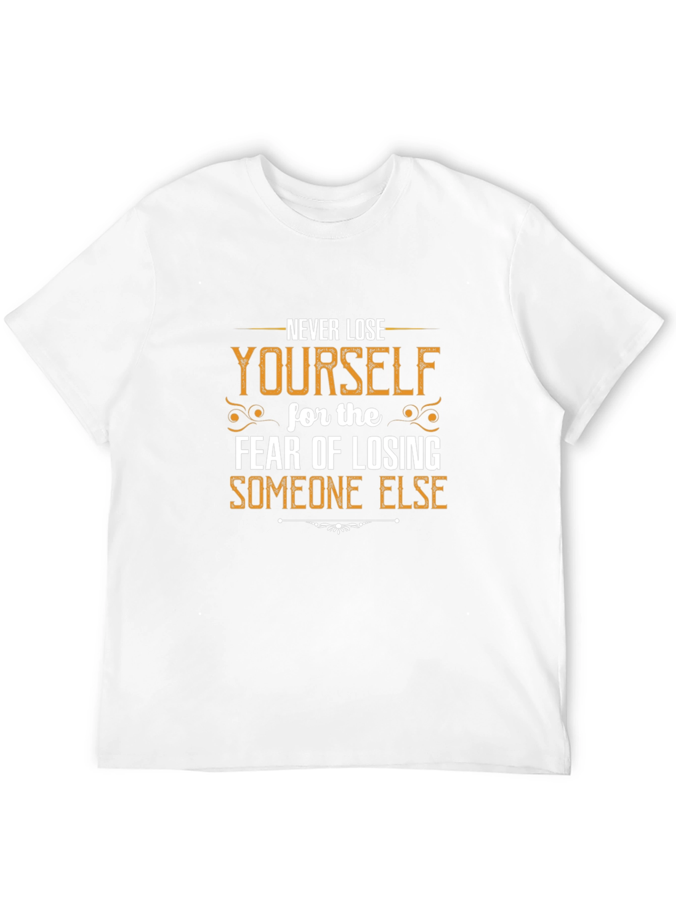 Motivational T-Shirt: Never Lose Yourself
