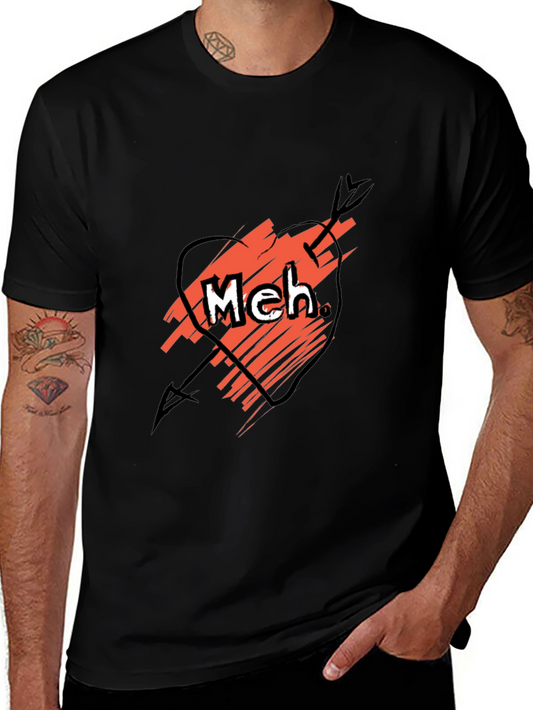 Meh Funny Sarcastic Graphic Tee