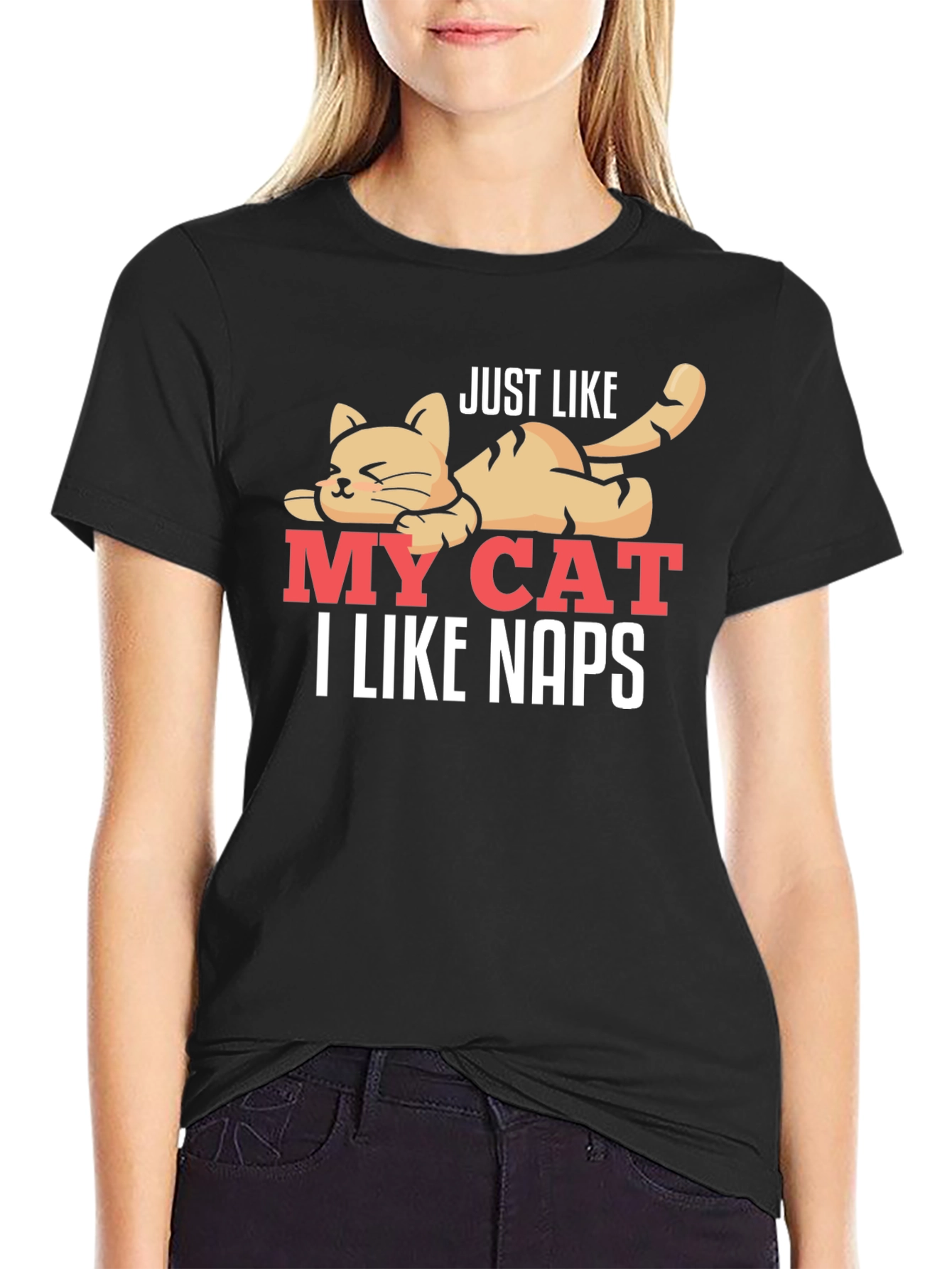 Just Like My Cat - I Like Naps T-Shirt
