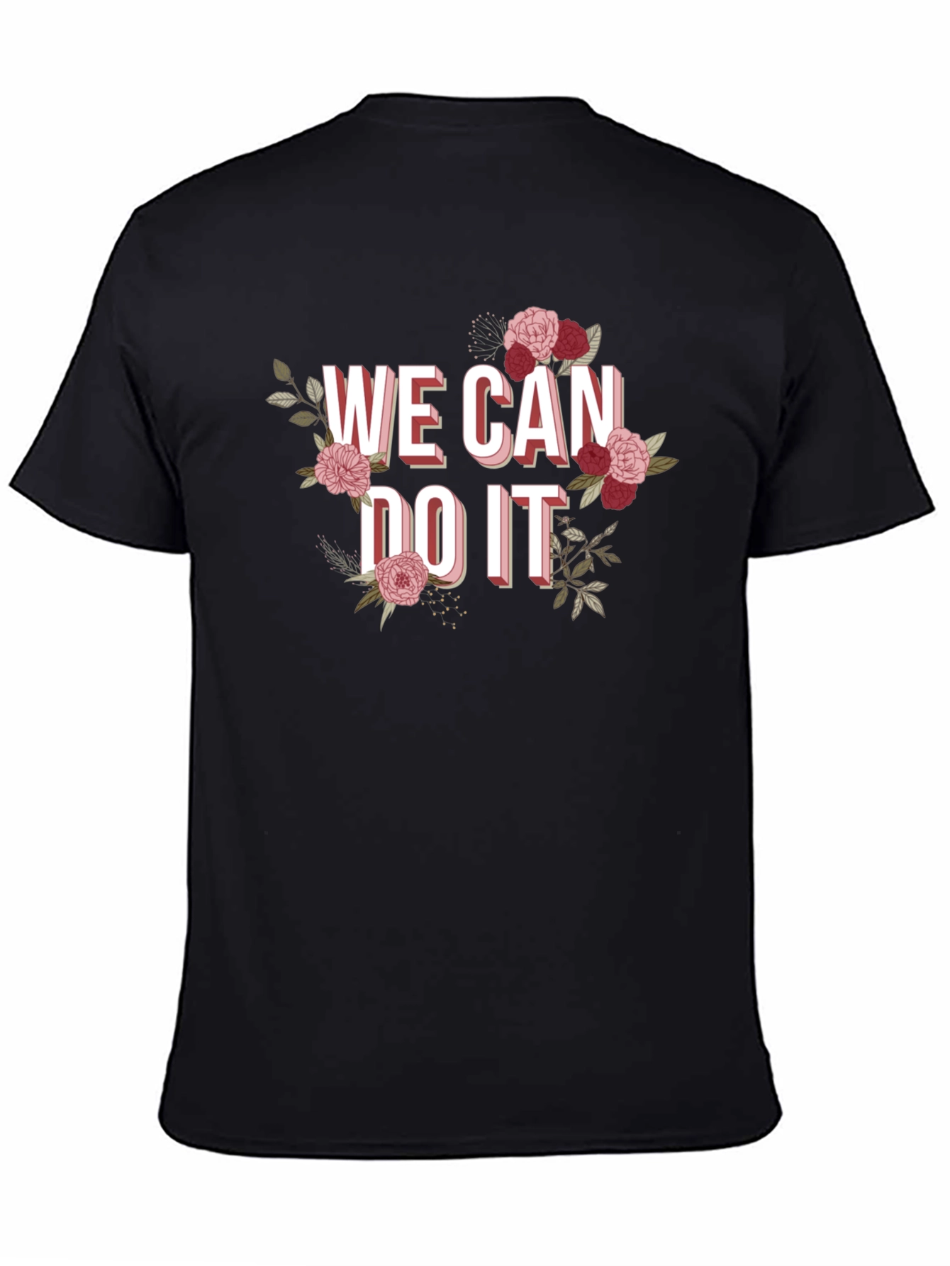 We Can Do It Floral Graphic Tee