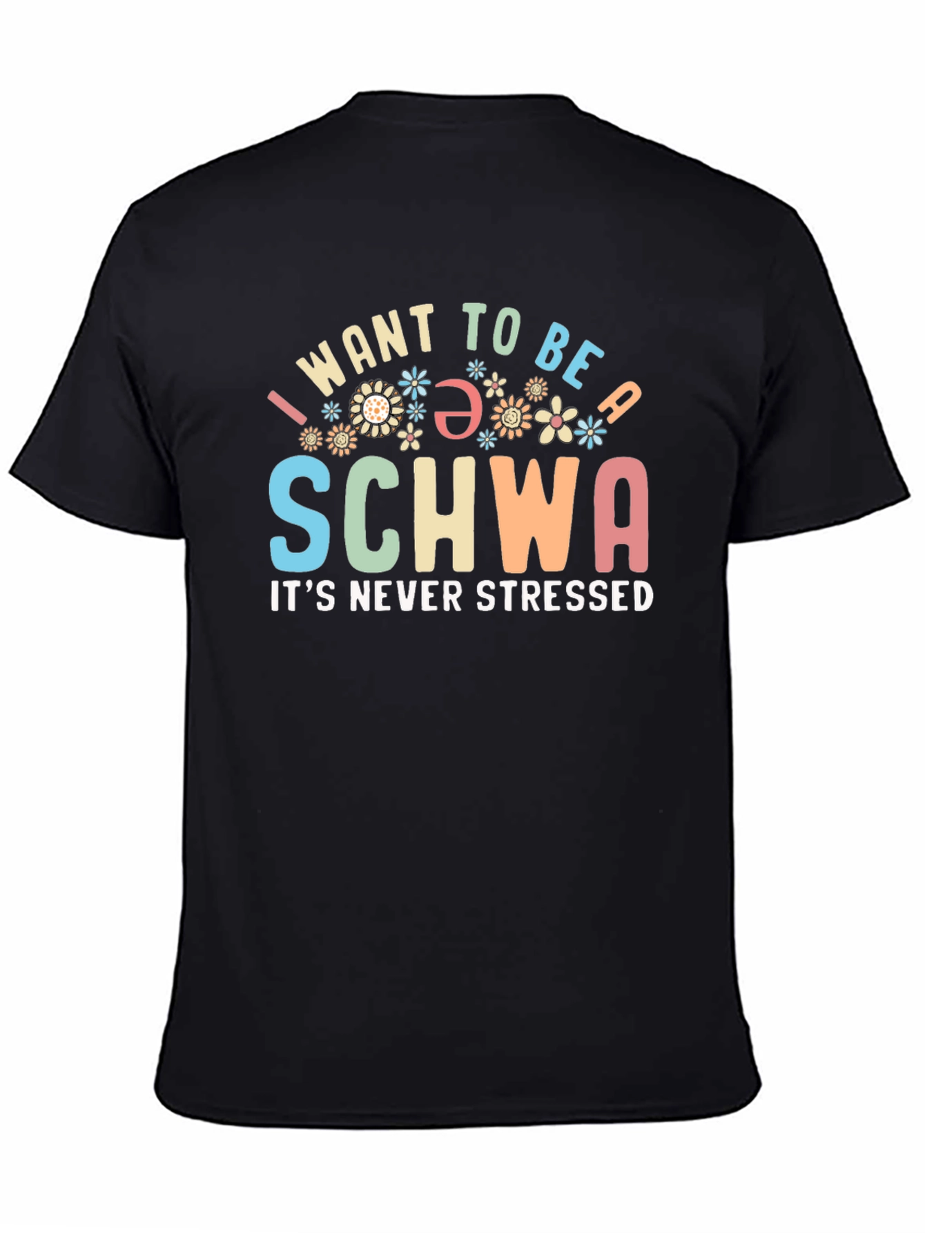 I Want To Be A Schwa T-Shirt