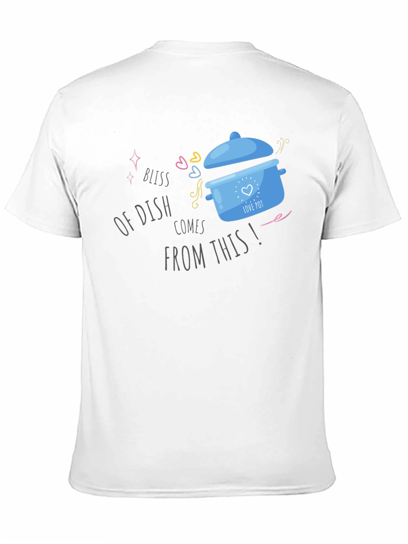 Bliss of Dish T-Shirt - Love Pot Design