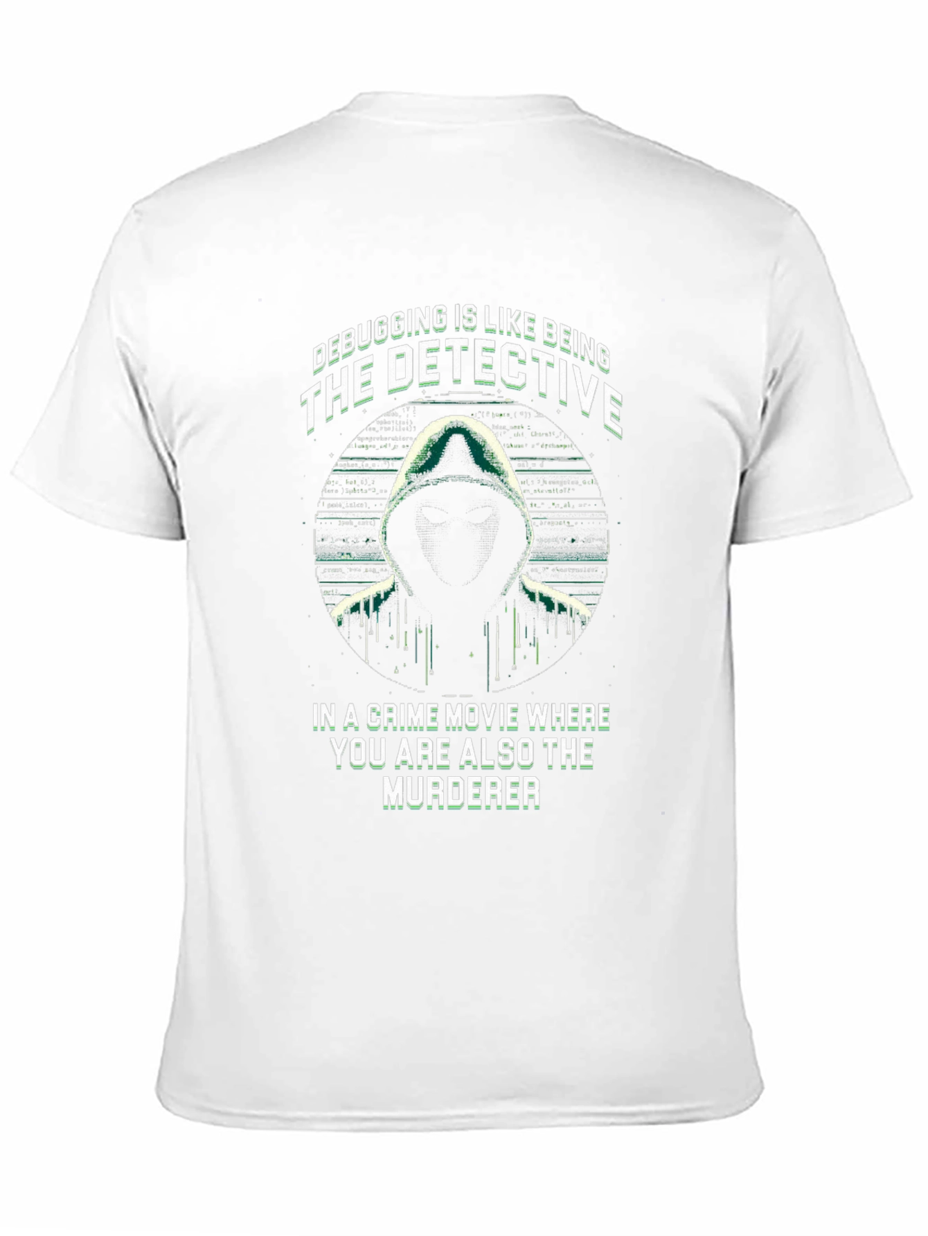 Debugging Detective T-Shirt - Programmer Humor Tee