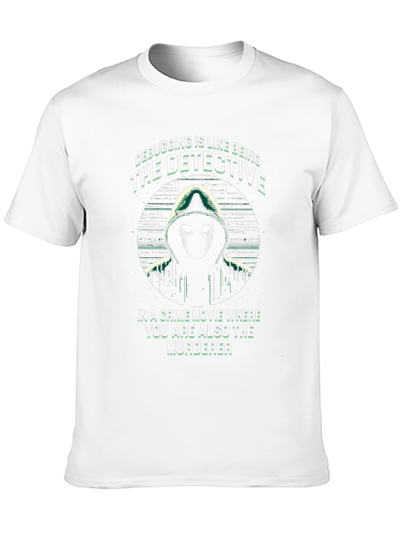 Debugging Detective T-Shirt - Programmer Humor Tee