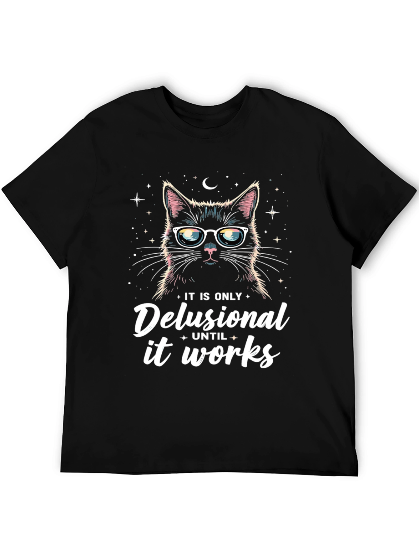 Delusional Cat T-Shirt - Funny Unisex Tee