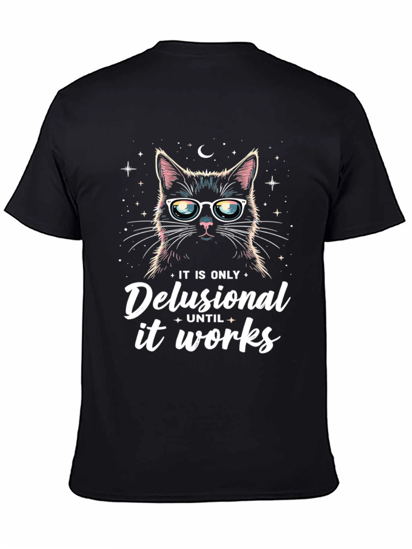 Delusional Cat T-Shirt - Funny Unisex Tee