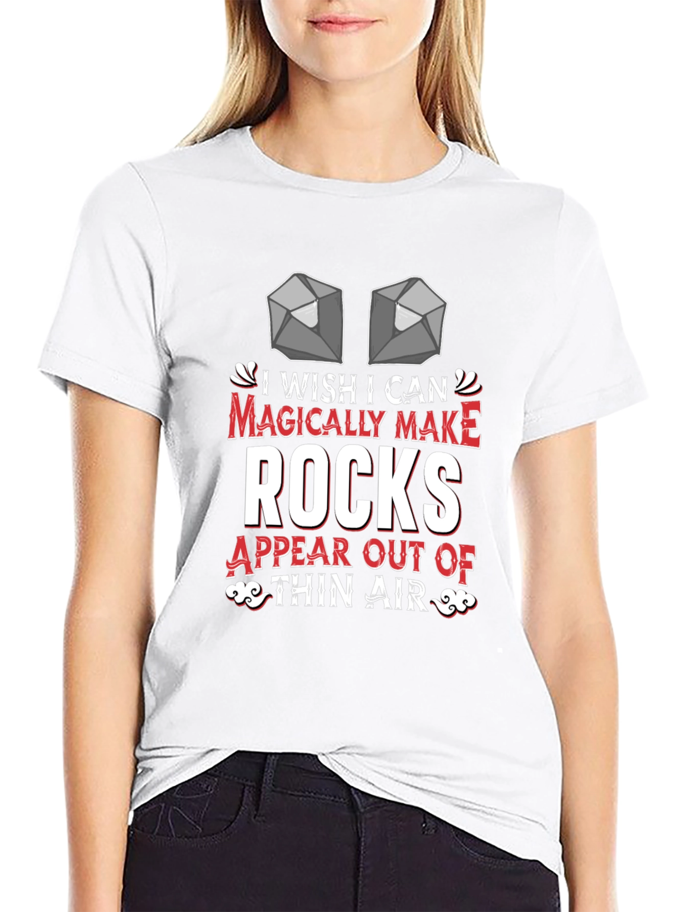 I Wish I Could Magically Make Rocks T-Shirt