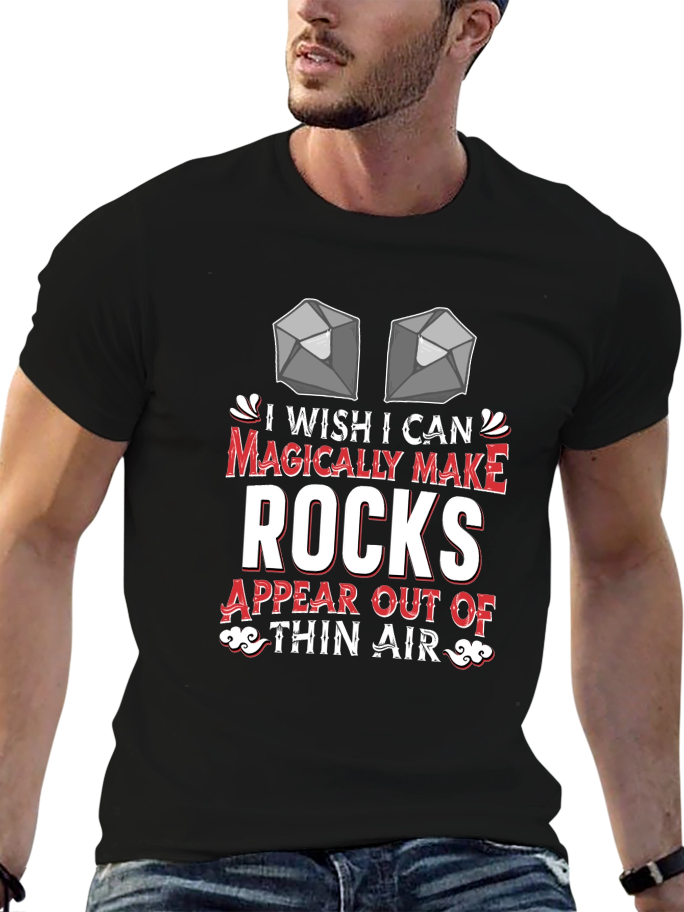 I Wish I Could Magically Make Rocks T-Shirt