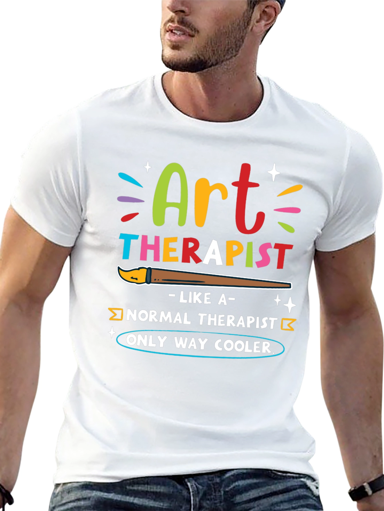 Art Therapist T-Shirt - Only Way Cooler!