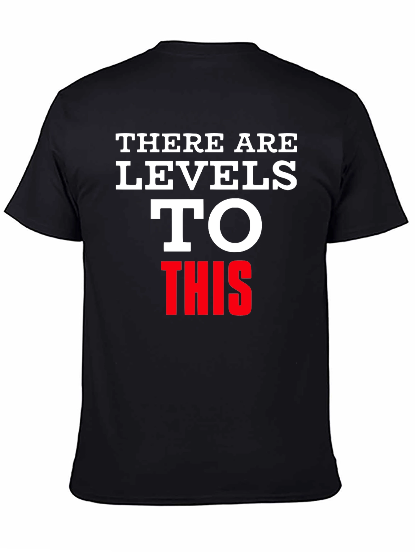 Levels to This Graphic Tee - Black