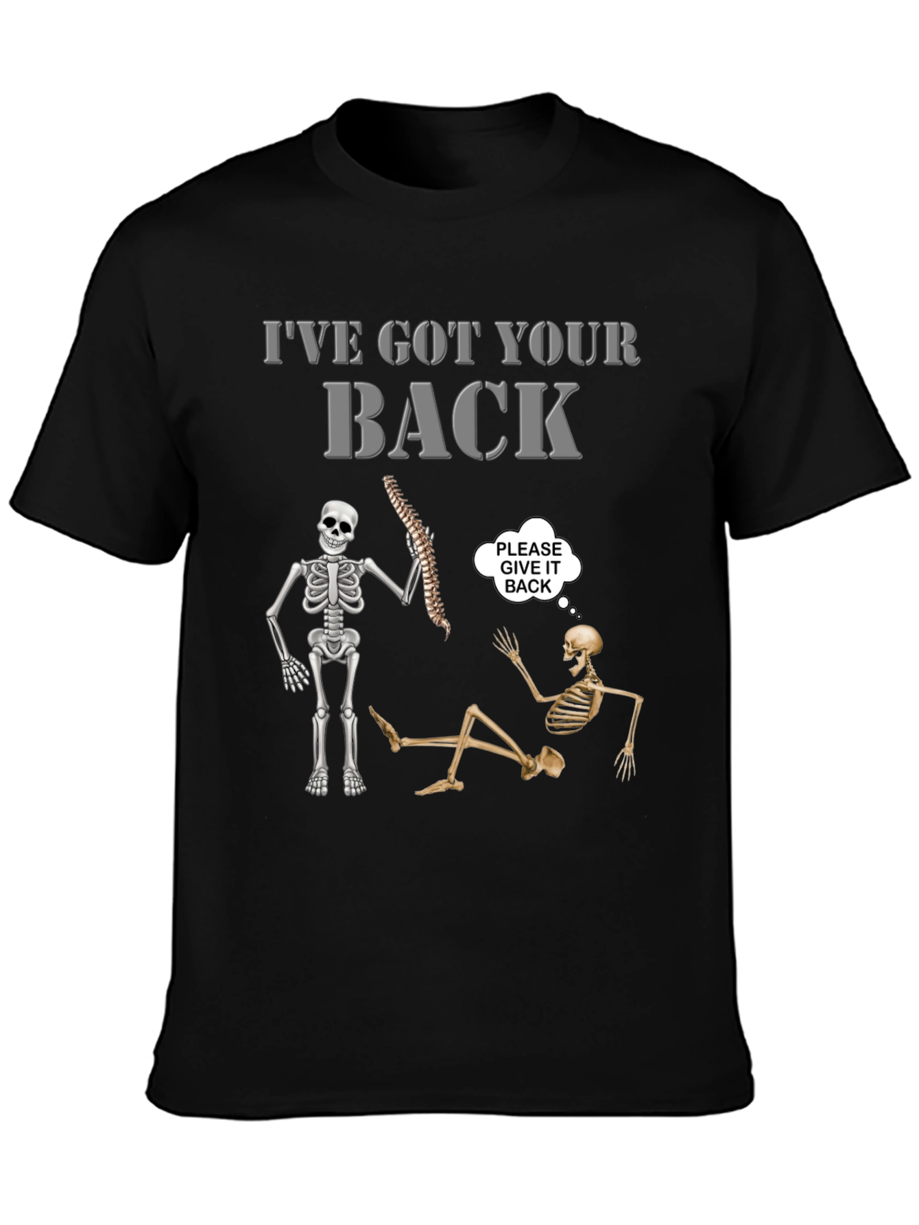 Funny Skeleton Ive Got Your Back Graphic Tee
