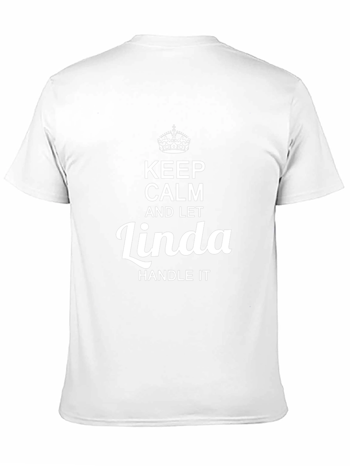 Keep Calm and Let Linda Handle It T-Shirt