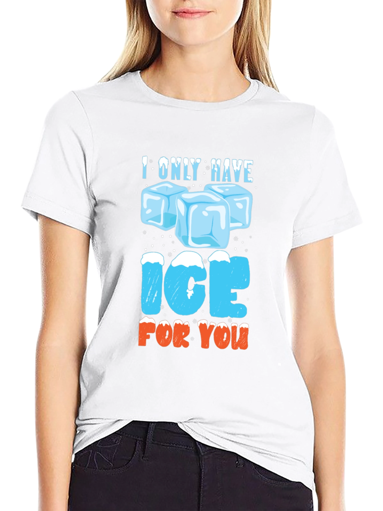I Only Have Ice For You Graphic T-Shirt