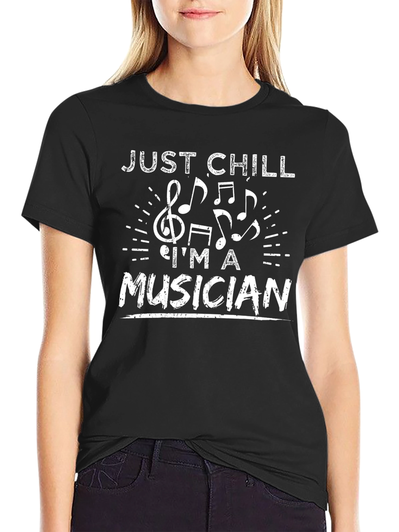 Just Chill Im A Musician - Graphic Tee