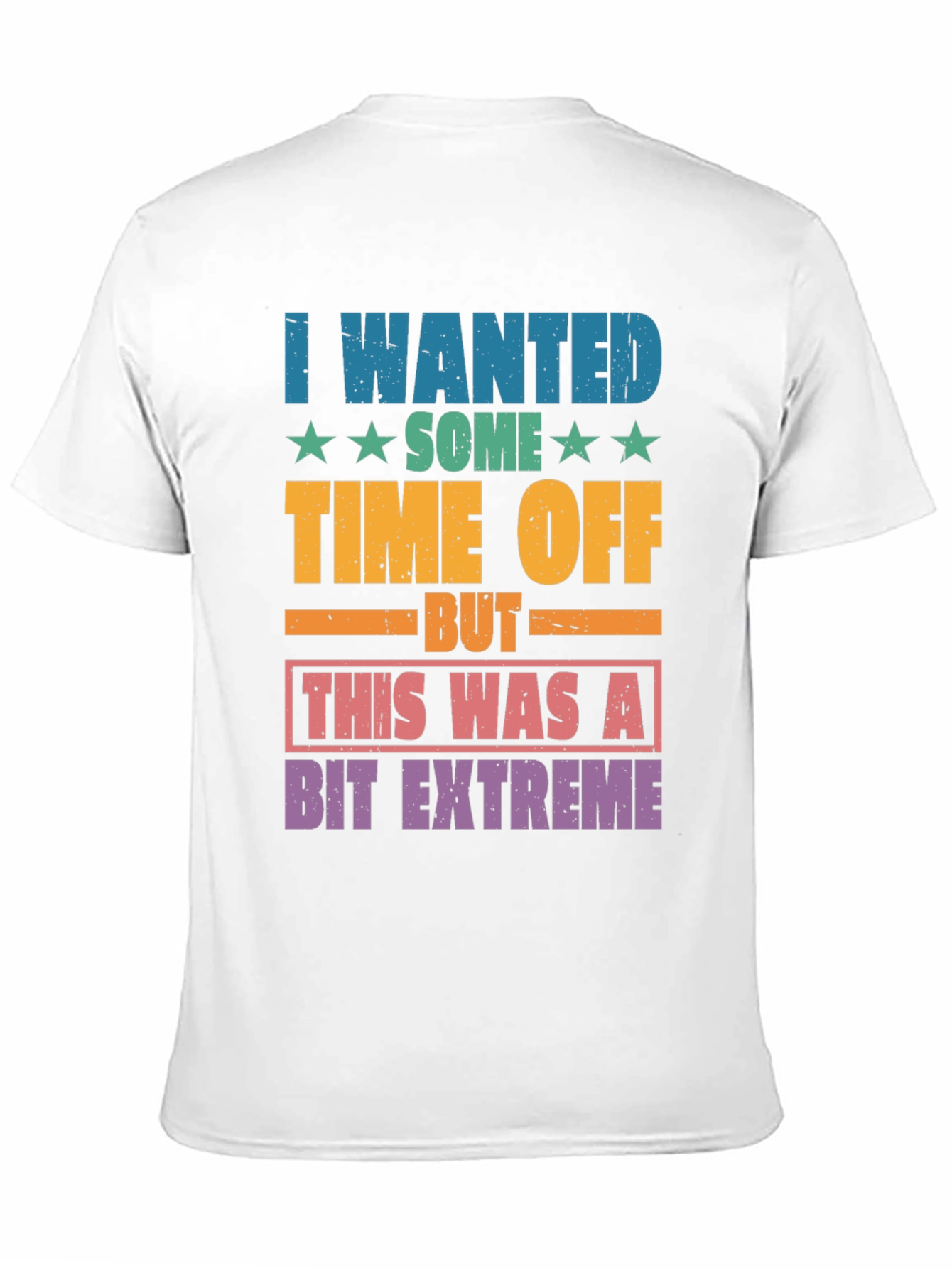 Funny Extreme Time Off Graphic T-Shirt