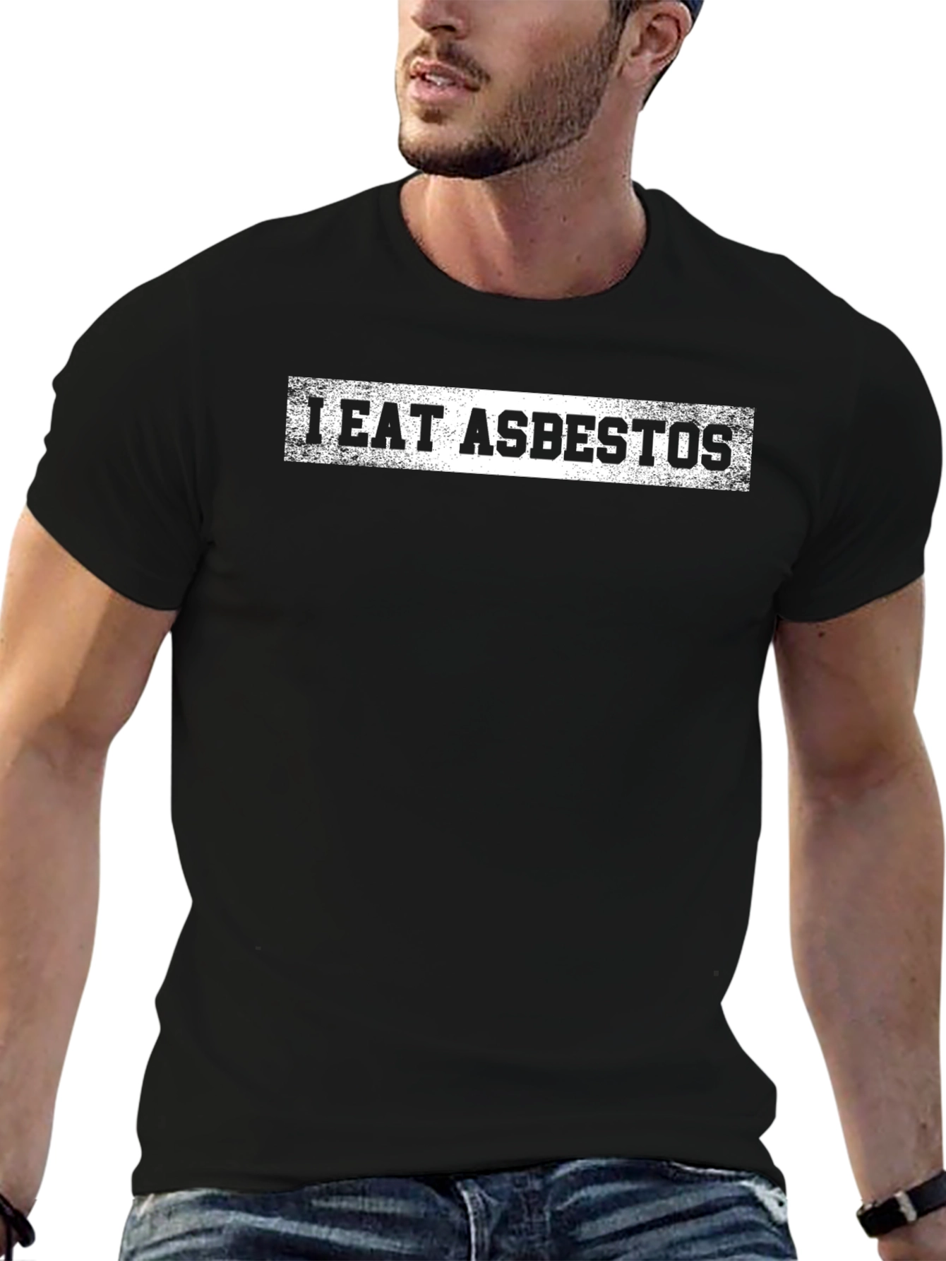 I Eat Asbestos Funny Graphic Novelty T-Shirt