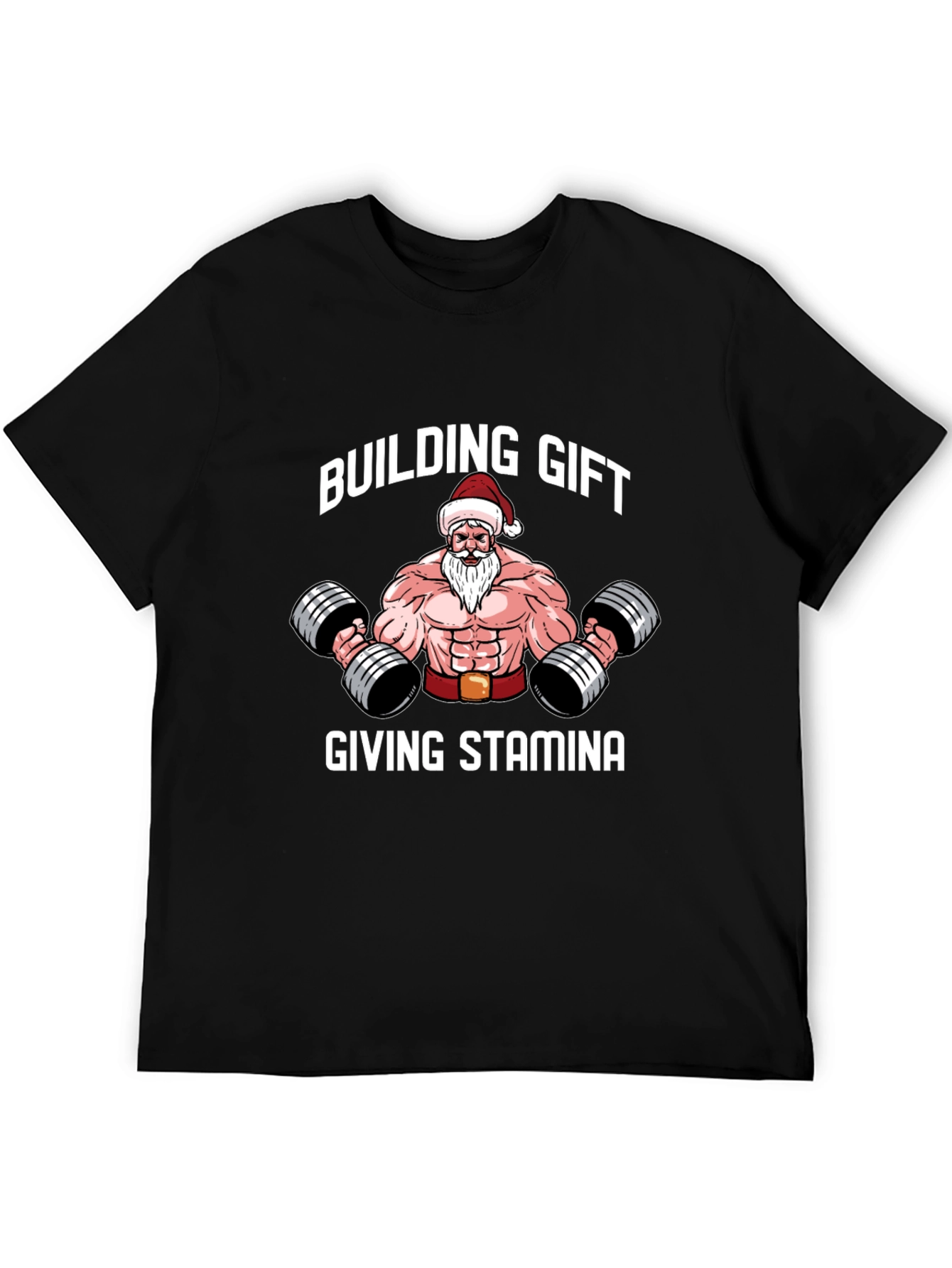 Building Gift Giving Stamina Santa Gym T-Shirt