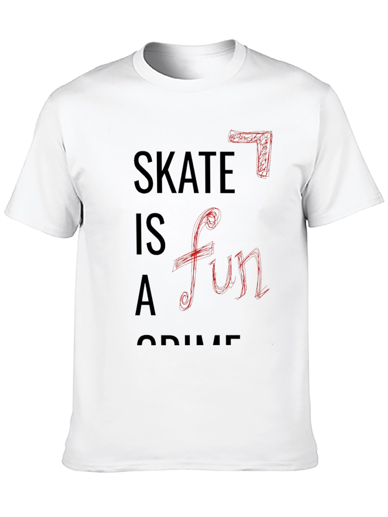 Skateboarding T-Shirt: Skate Is A Fun Crime