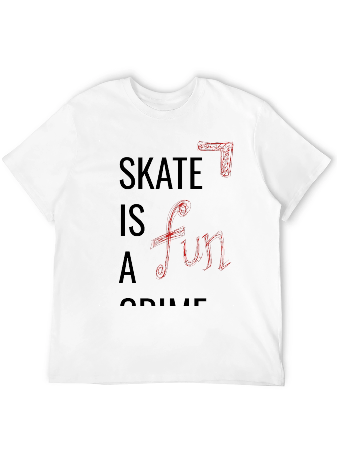 Skateboarding T-Shirt: Skate Is A Fun Crime