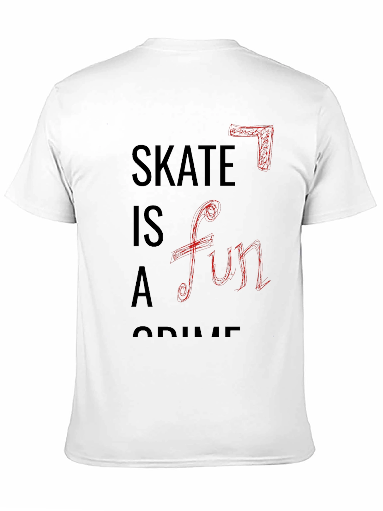 Skateboarding T-Shirt: Skate Is A Fun Crime