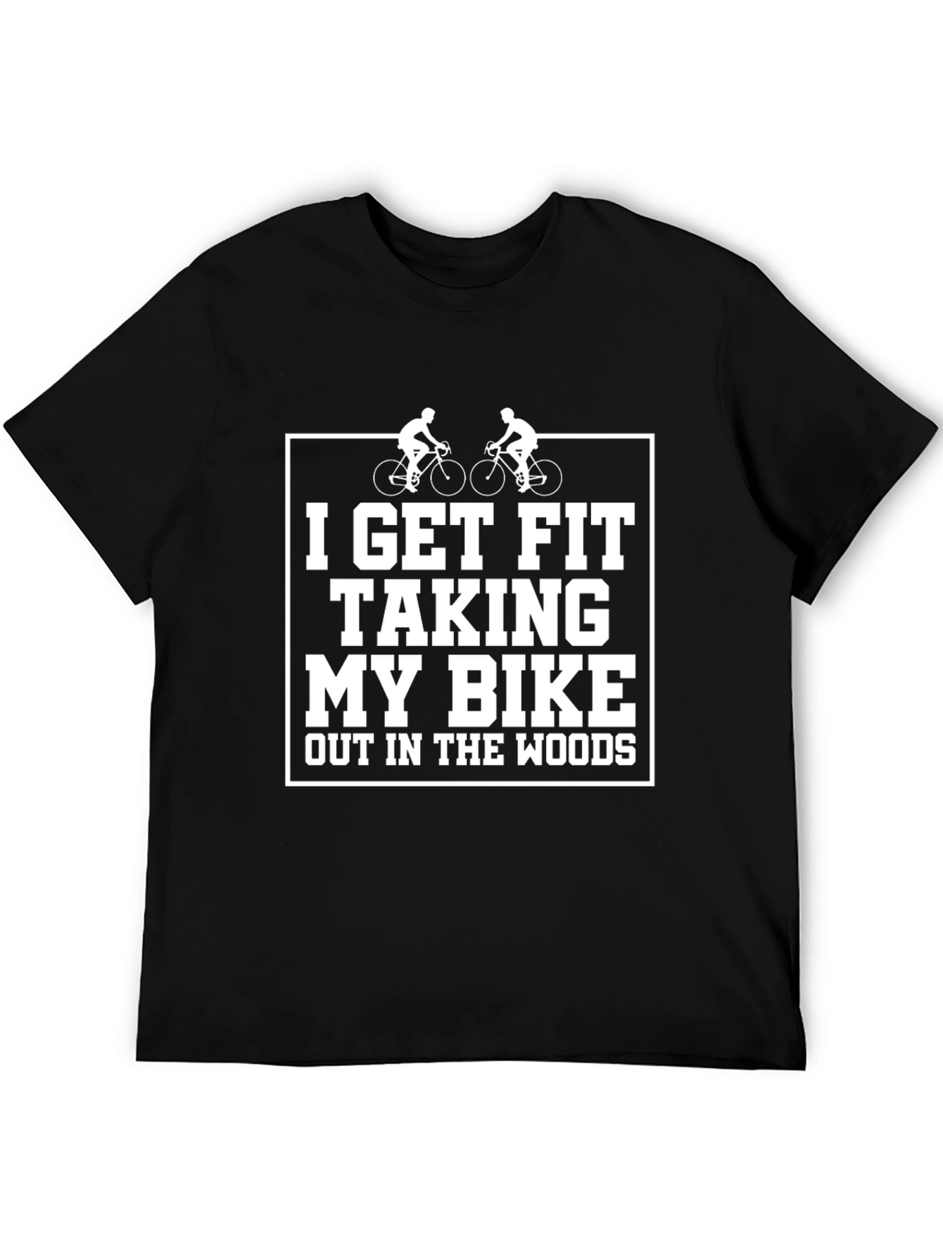I Get Fit Bike T-Shirt - Cycling Lover Tee