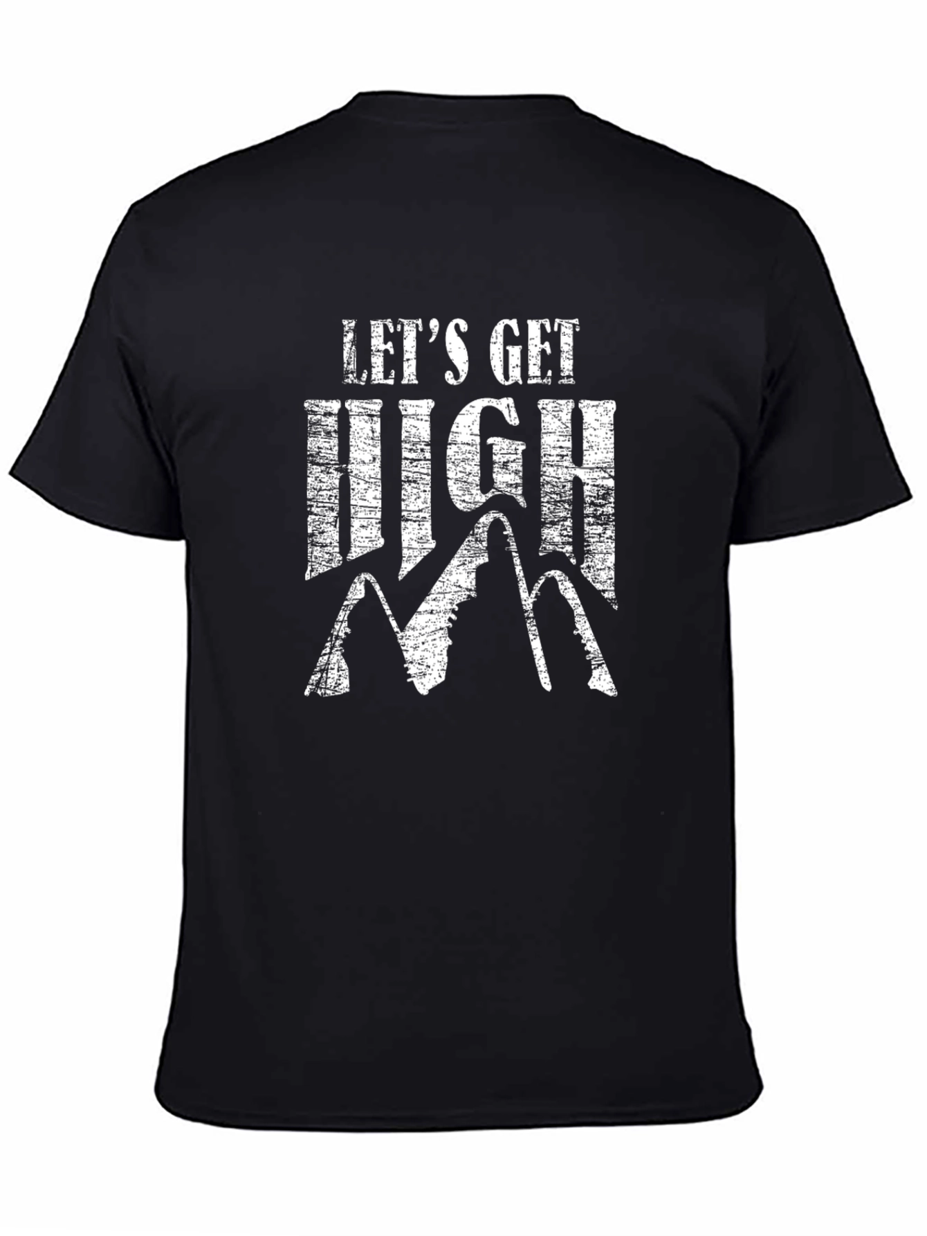 Lets Get High Mountain T-Shirt