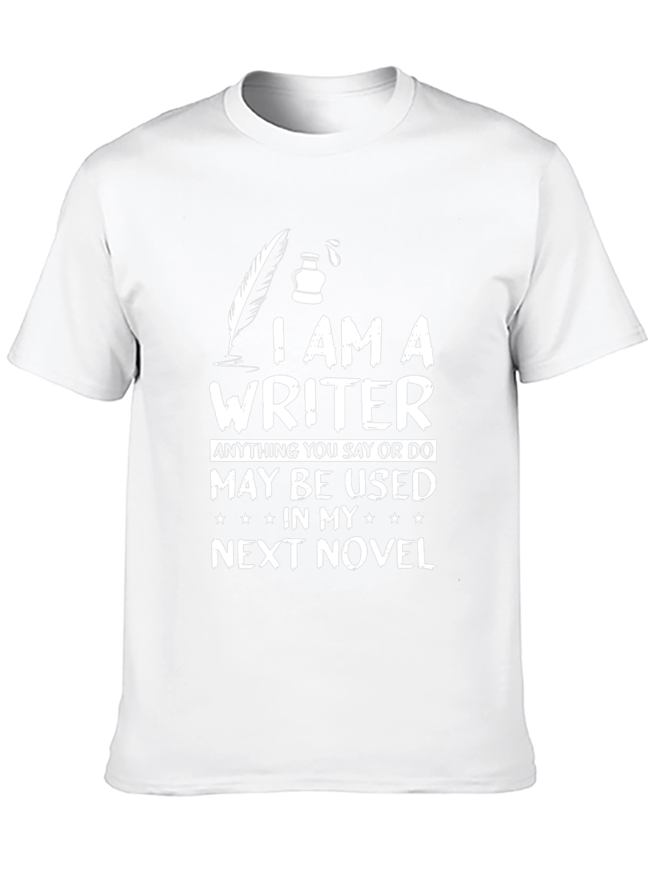 I Am A Writer Novelty T-Shirt