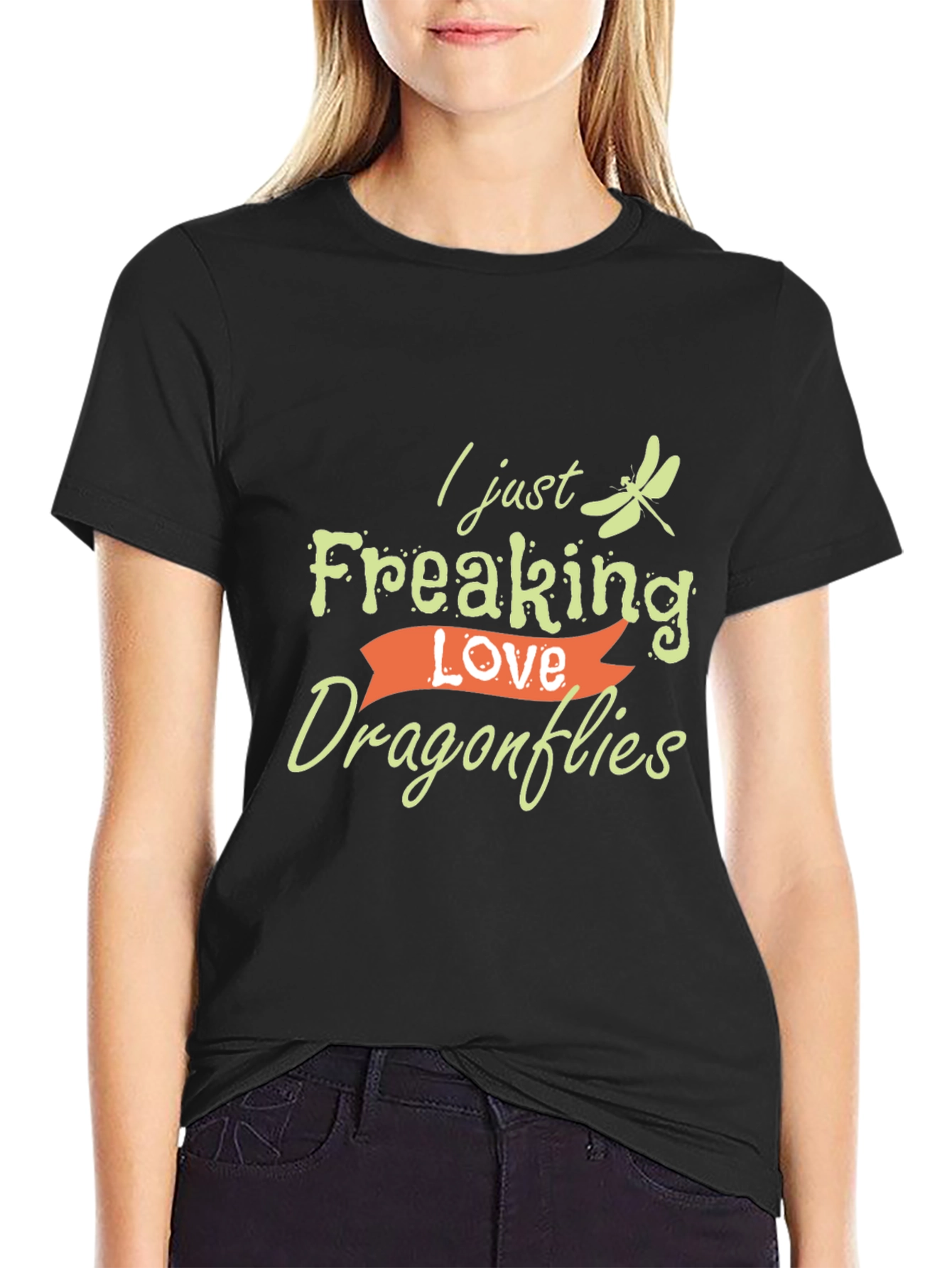 I Just Freaking Love Dragonflies T-Shirt