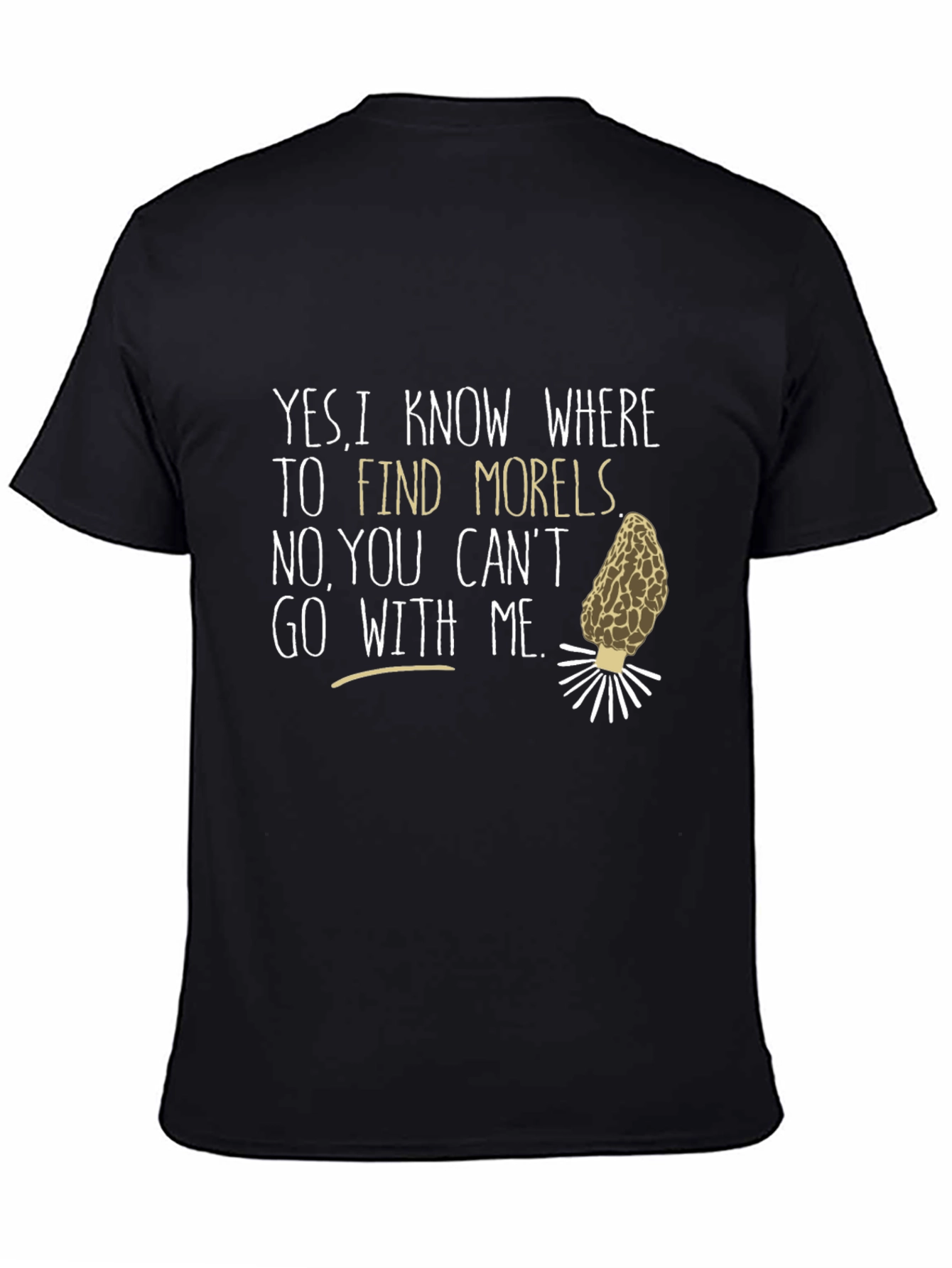 Morels Hunting T-Shirt - Funny Mushroom Hunter Tee