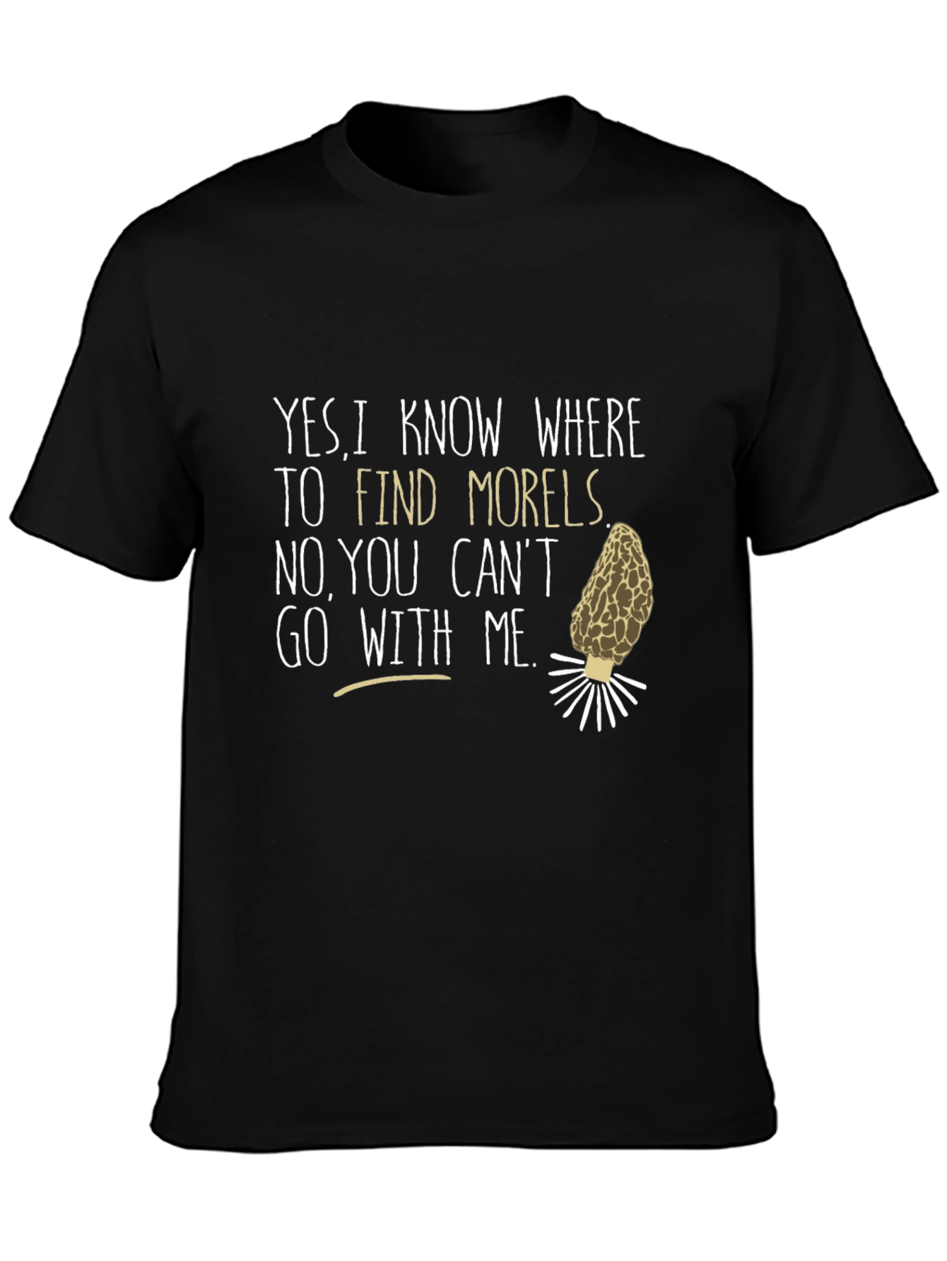 Morels Hunting T-Shirt - Funny Mushroom Hunter Tee