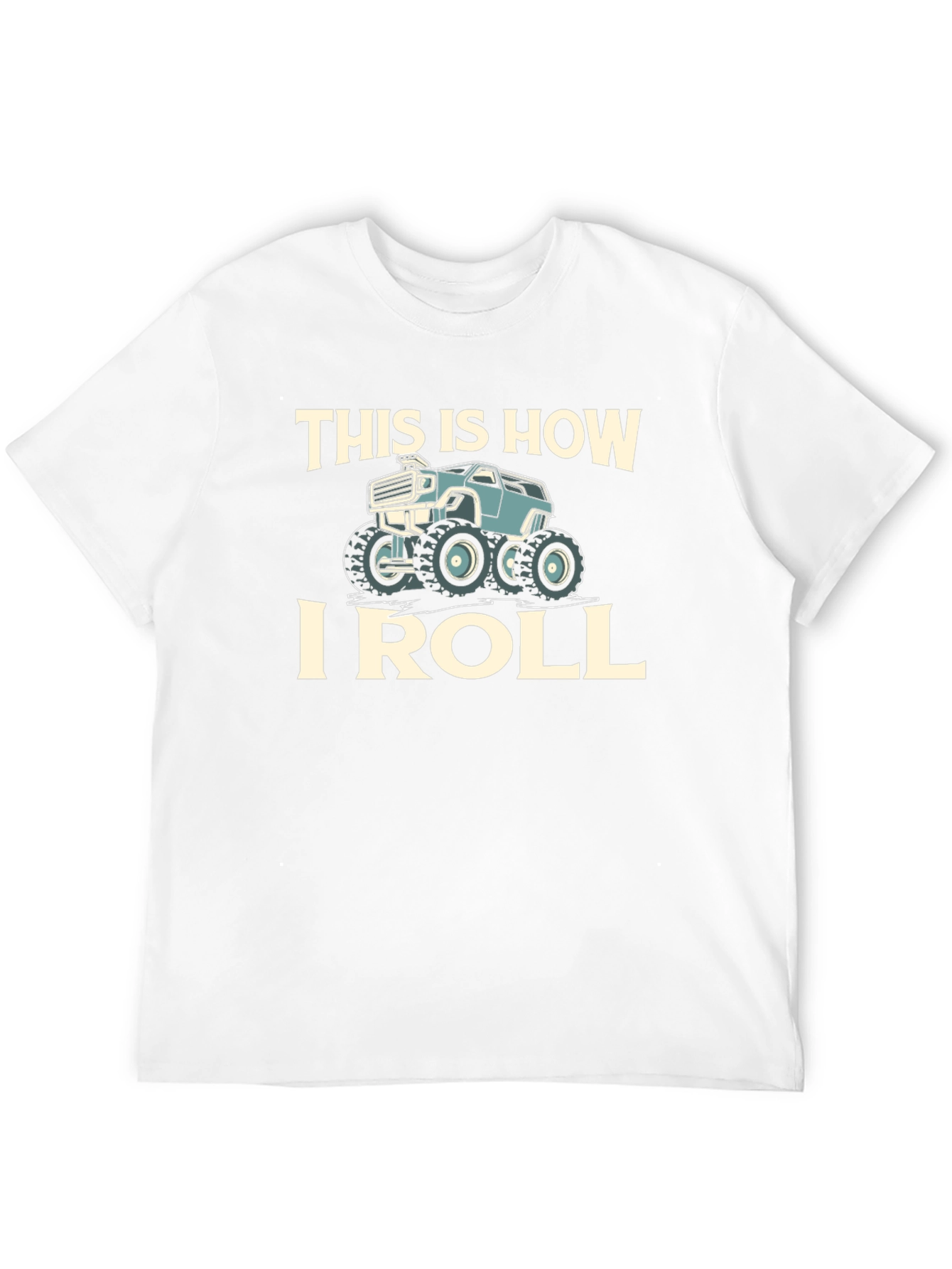 This Is How I Roll Monster Truck Graphic T-Shirt