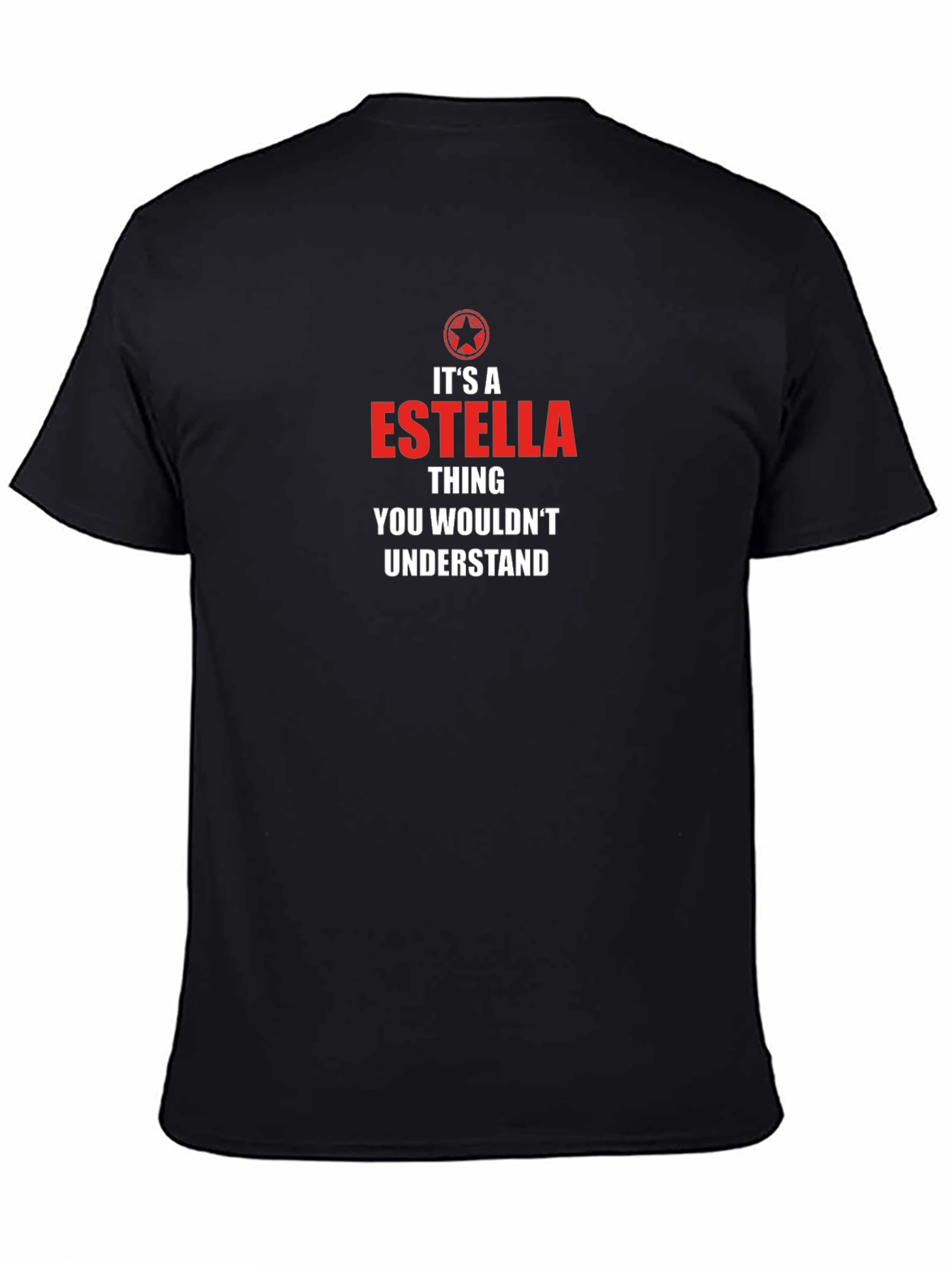 Its A Estella Thing T-Shirt
