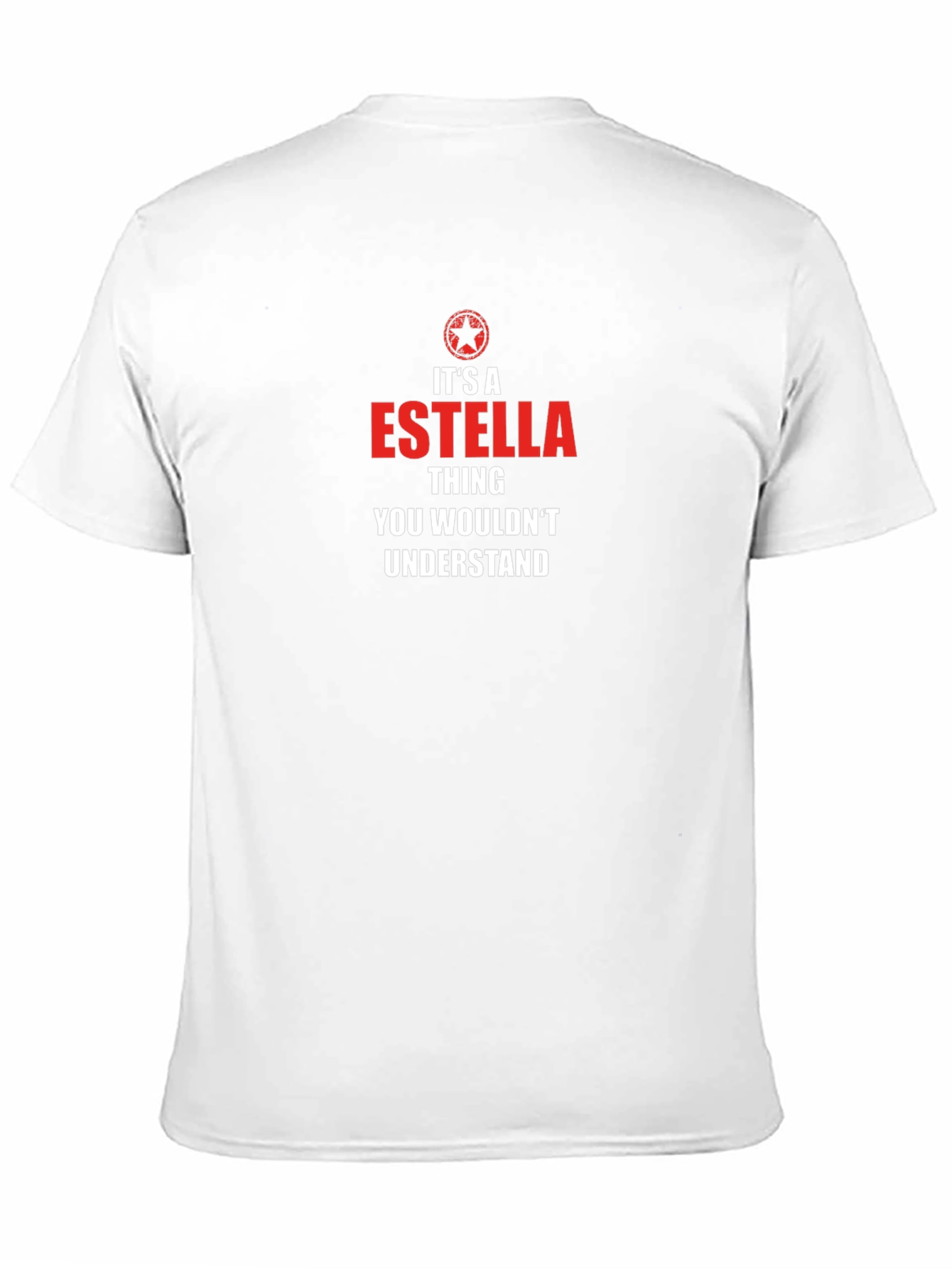 Its A Estella Thing T-Shirt