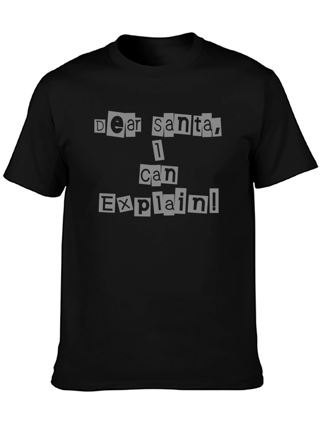 Dear Santa I Can Explain! Novelty Tee