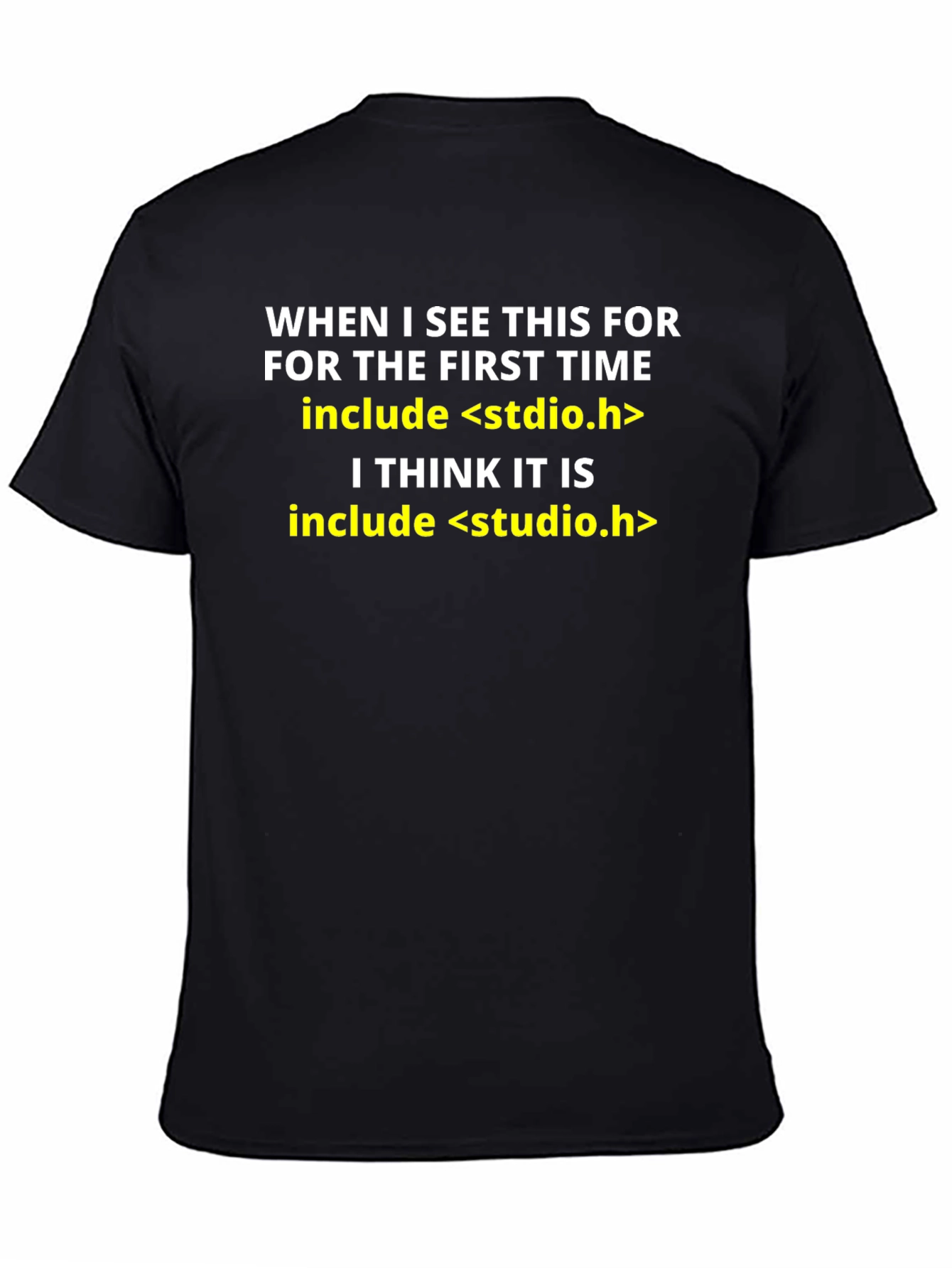 Funny C Programmer T-Shirt: Include Studio Humor