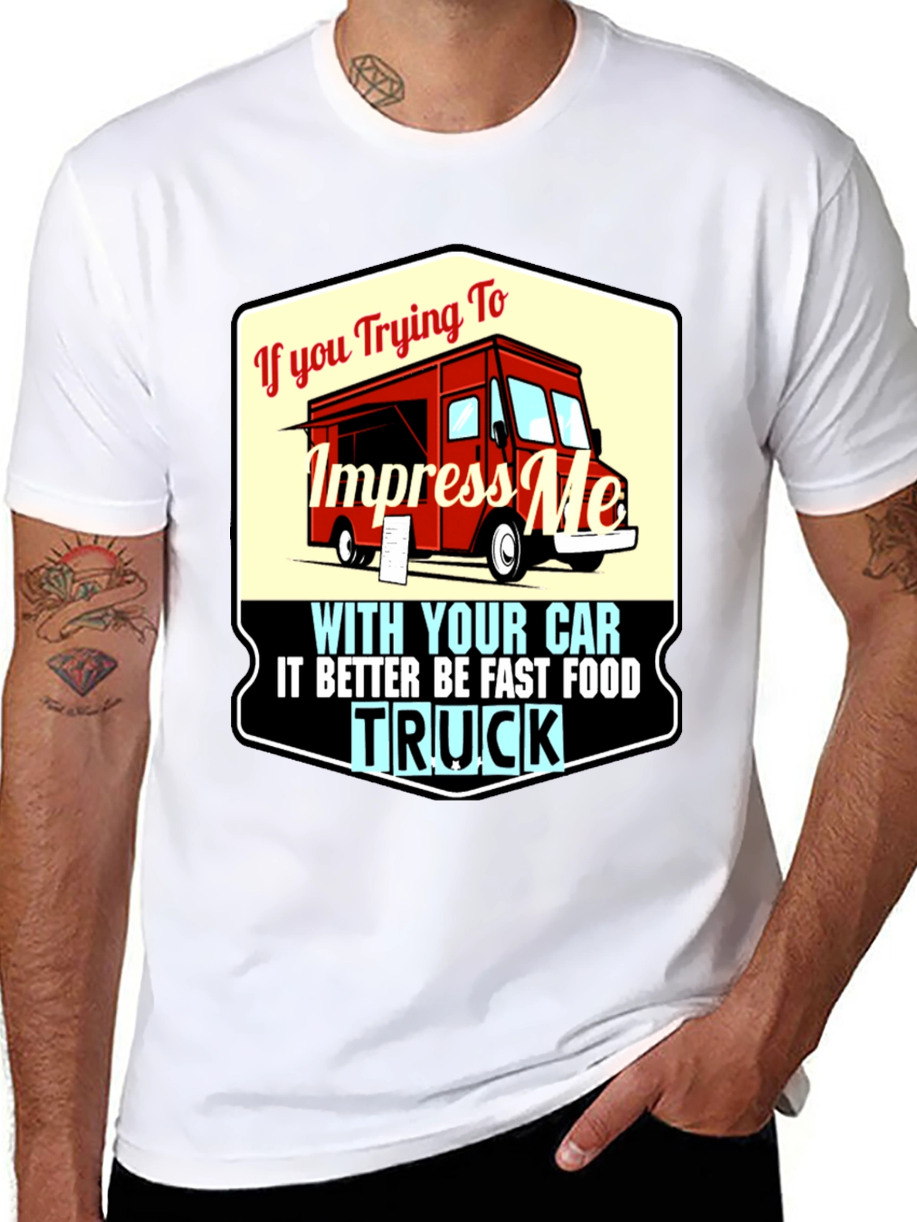 Impress Me With Your Food Truck T-Shirt