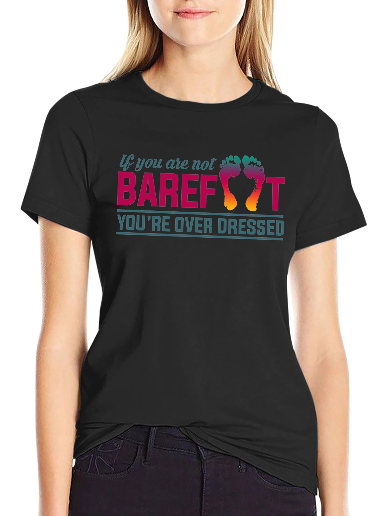 Barefoot Overdressed Graphic T-Shirt Casual Tee
