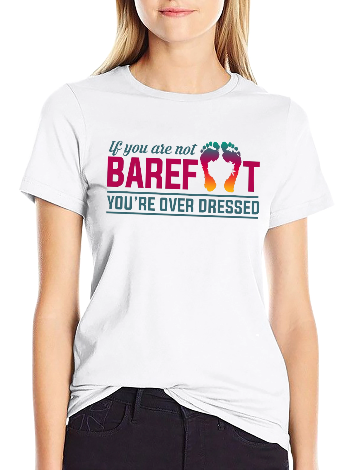 Barefoot Overdressed Graphic T-Shirt Casual Tee