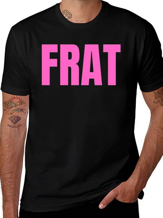 FRAT Graphic Tee - Bold Pink Lettering on Black