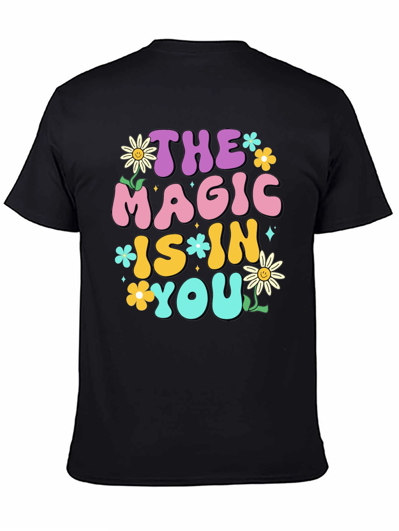 The Magic Is In You Graphic Tee