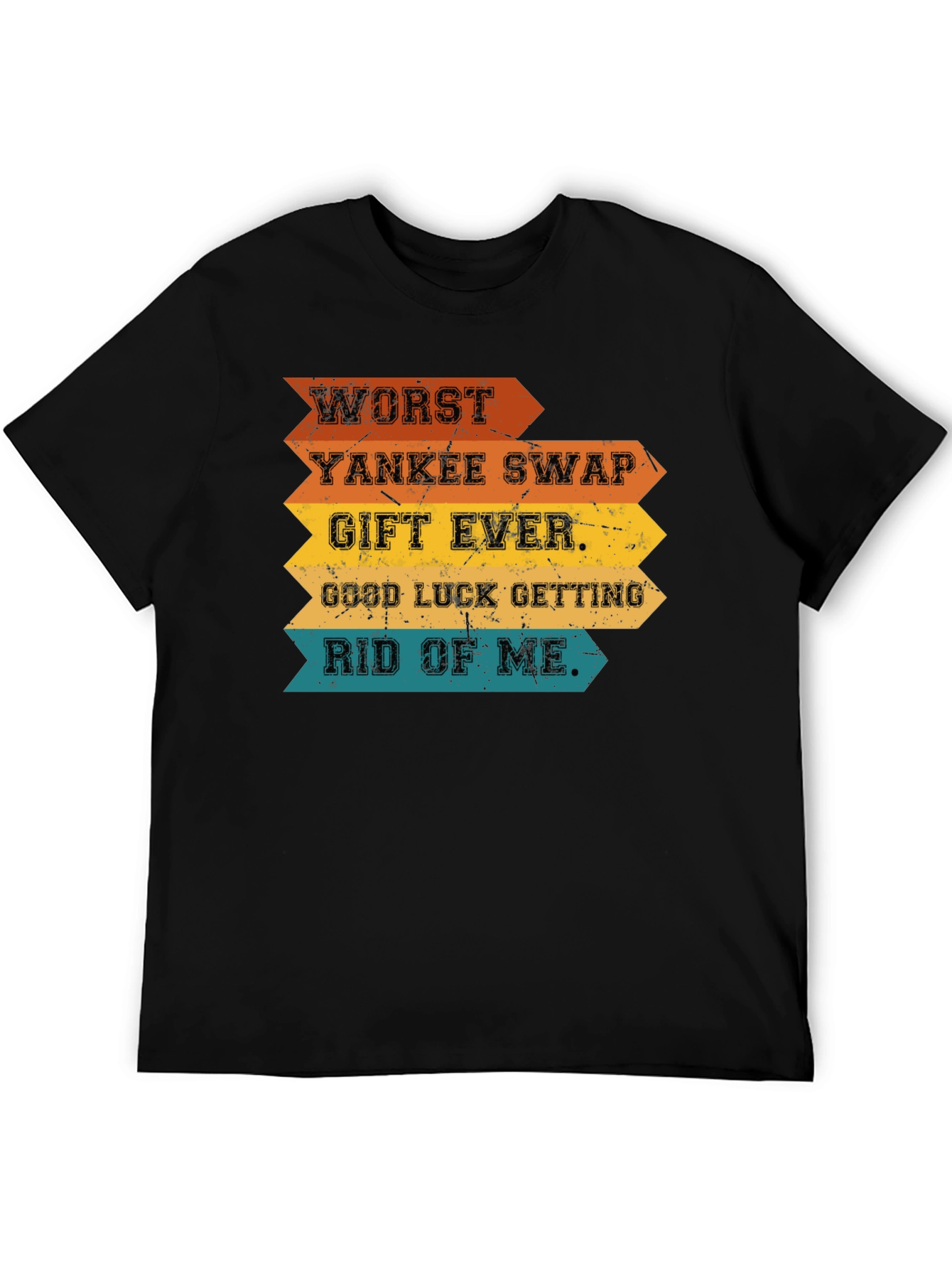 Worst Yankee Swap Gift Ever T-Shirt