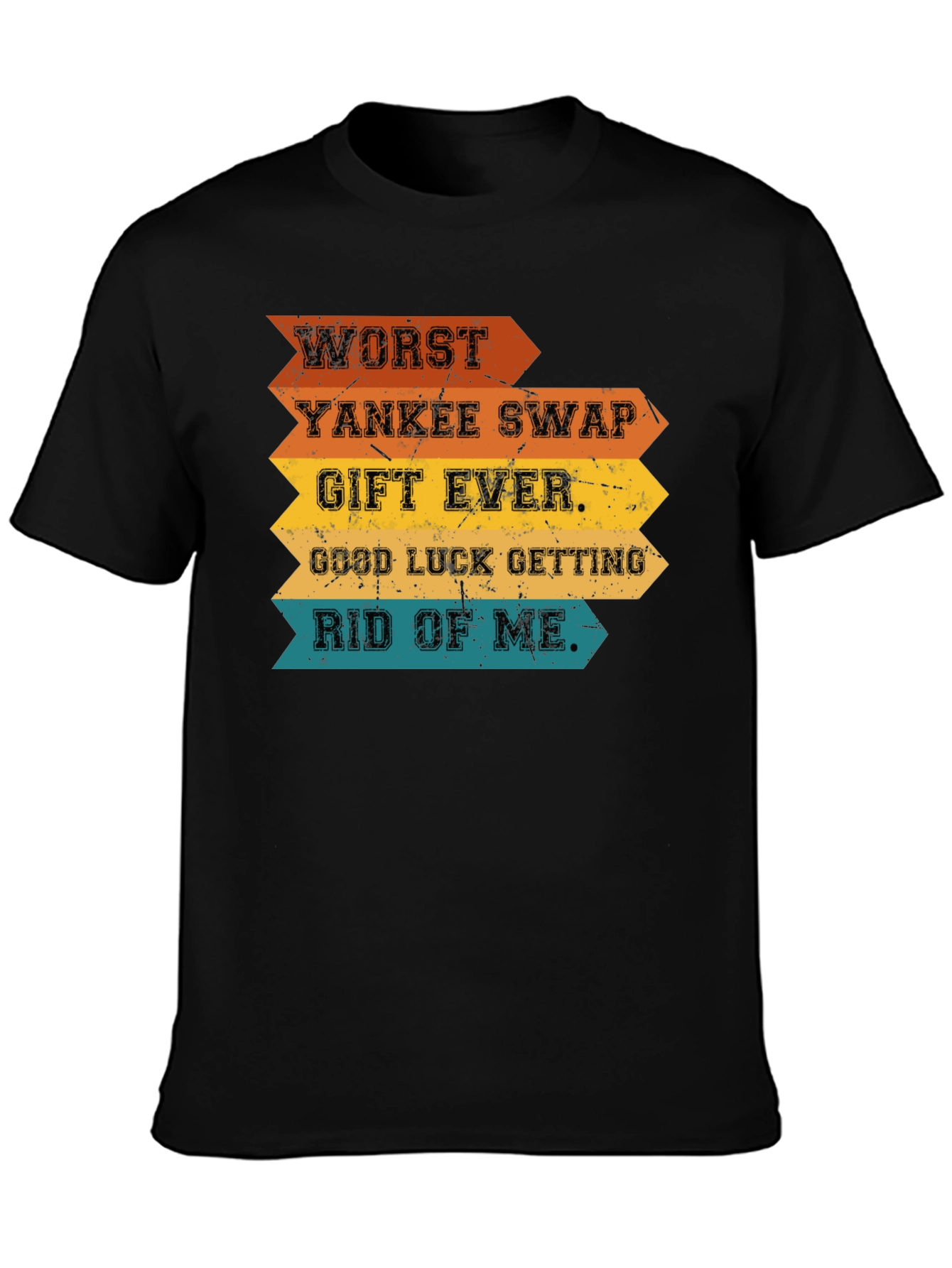 Worst Yankee Swap Gift Ever T-Shirt